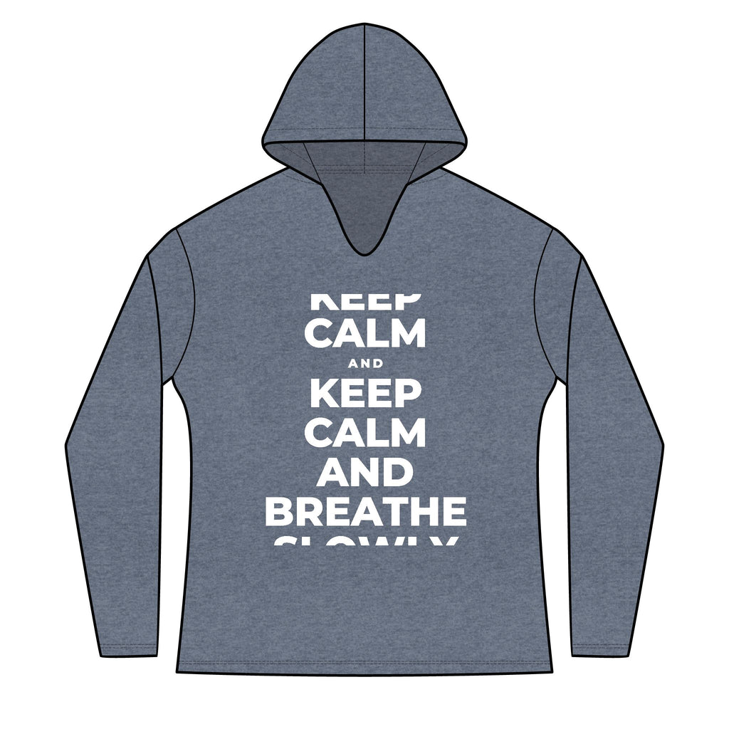 KEEP CALM AND BREATHE SLOWLY Women's Long Sleeve Hoodie