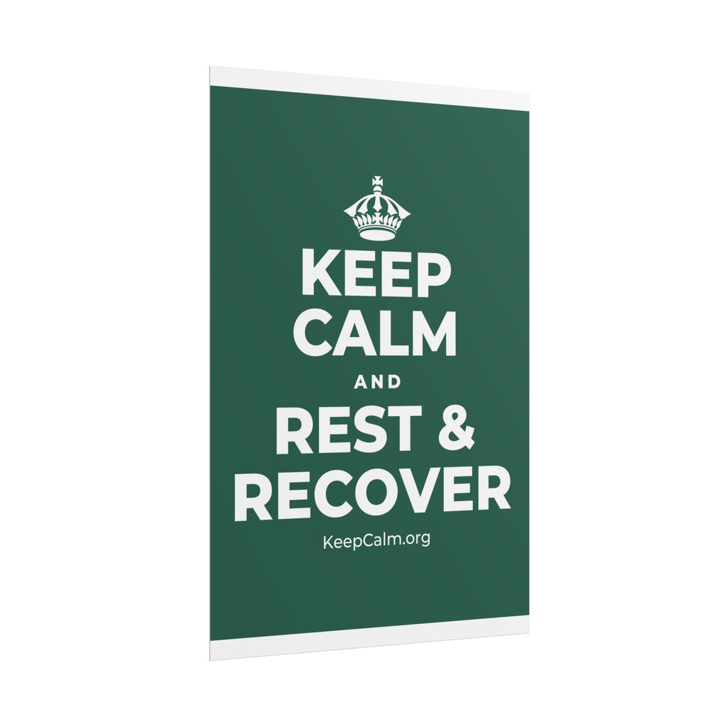 KEEP CALM AND REST & RECOVER Poster