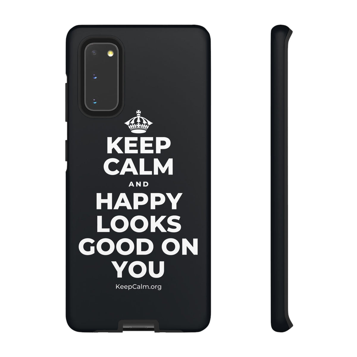 KEEP CALM AND HAPPY LOOKS GOOD ON YOU Phone Case (Dark)