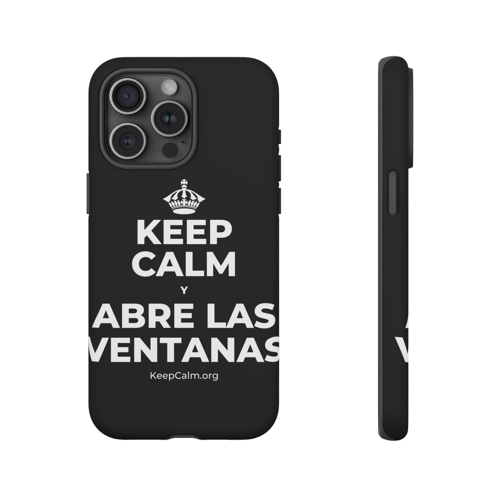 KEEP CALM Y ABRE LAS VENTANAS Phone Case