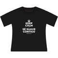 KEEP CALM Y SÉ SUAVE CONTIGO Women's Raglan Tee