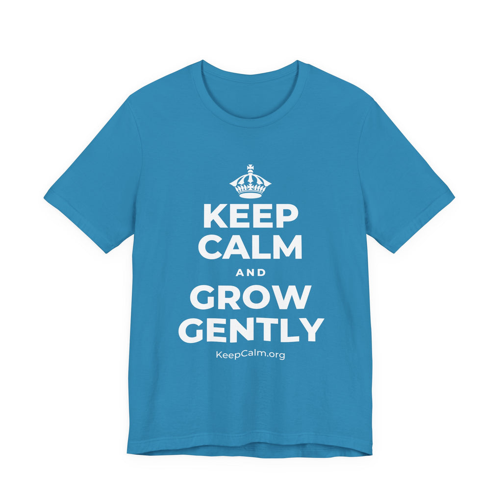 KEEP CALM AND GROW GENTLY T-Shirt (White–Asphalt)