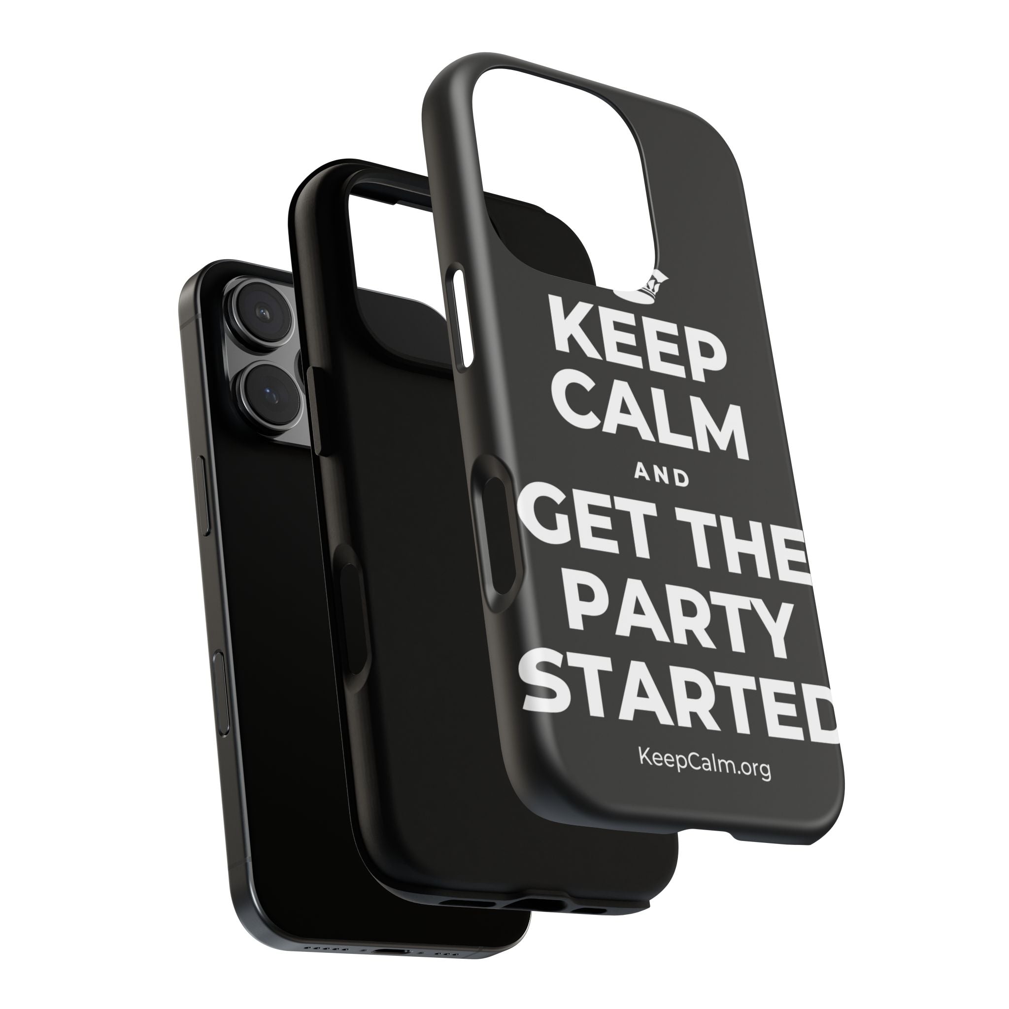 KEEP CALM AND GET THE PARTY STARTED Phone Case