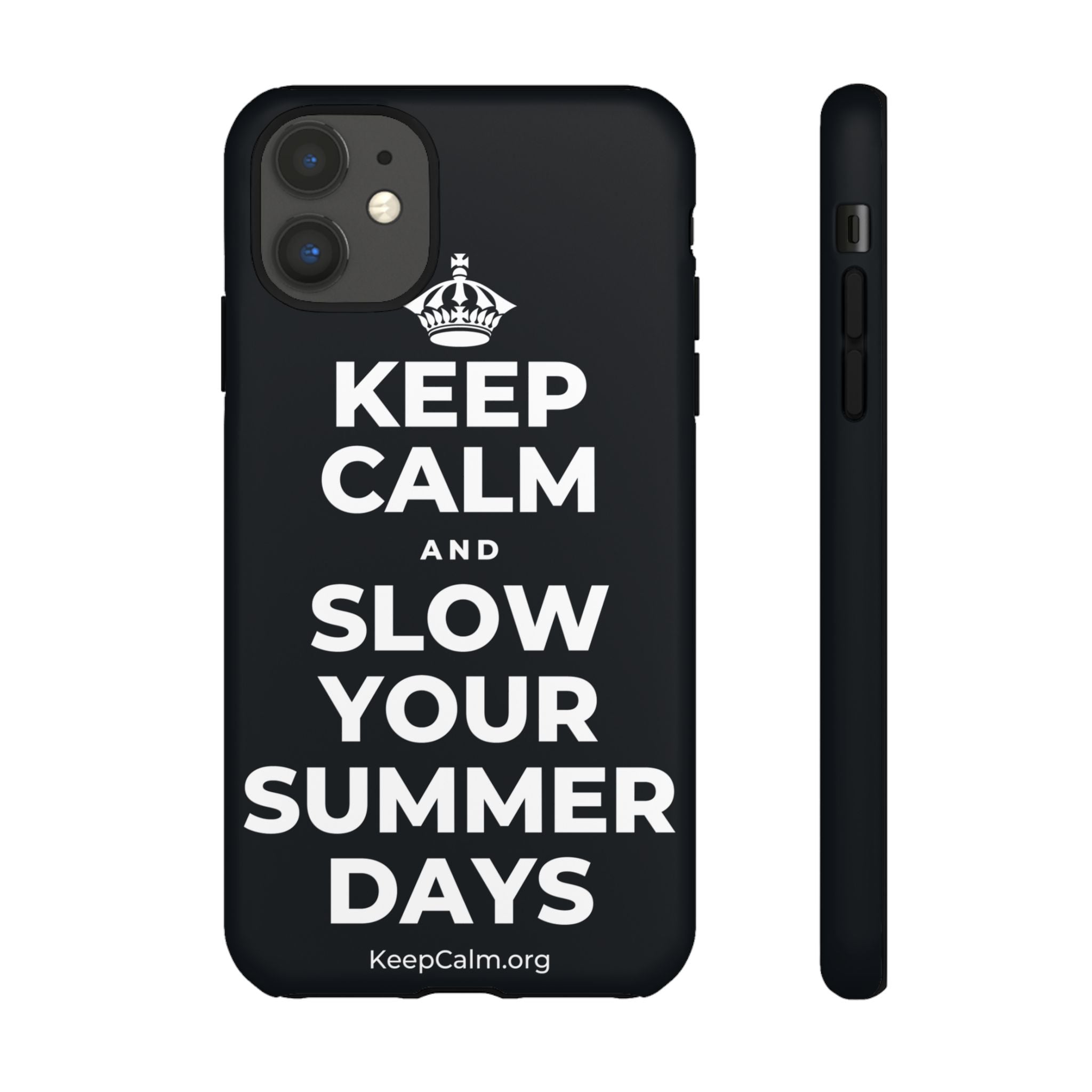 KEEP CALM AND SLOW YOUR SUMMER DAYS Phone Case (Dark)