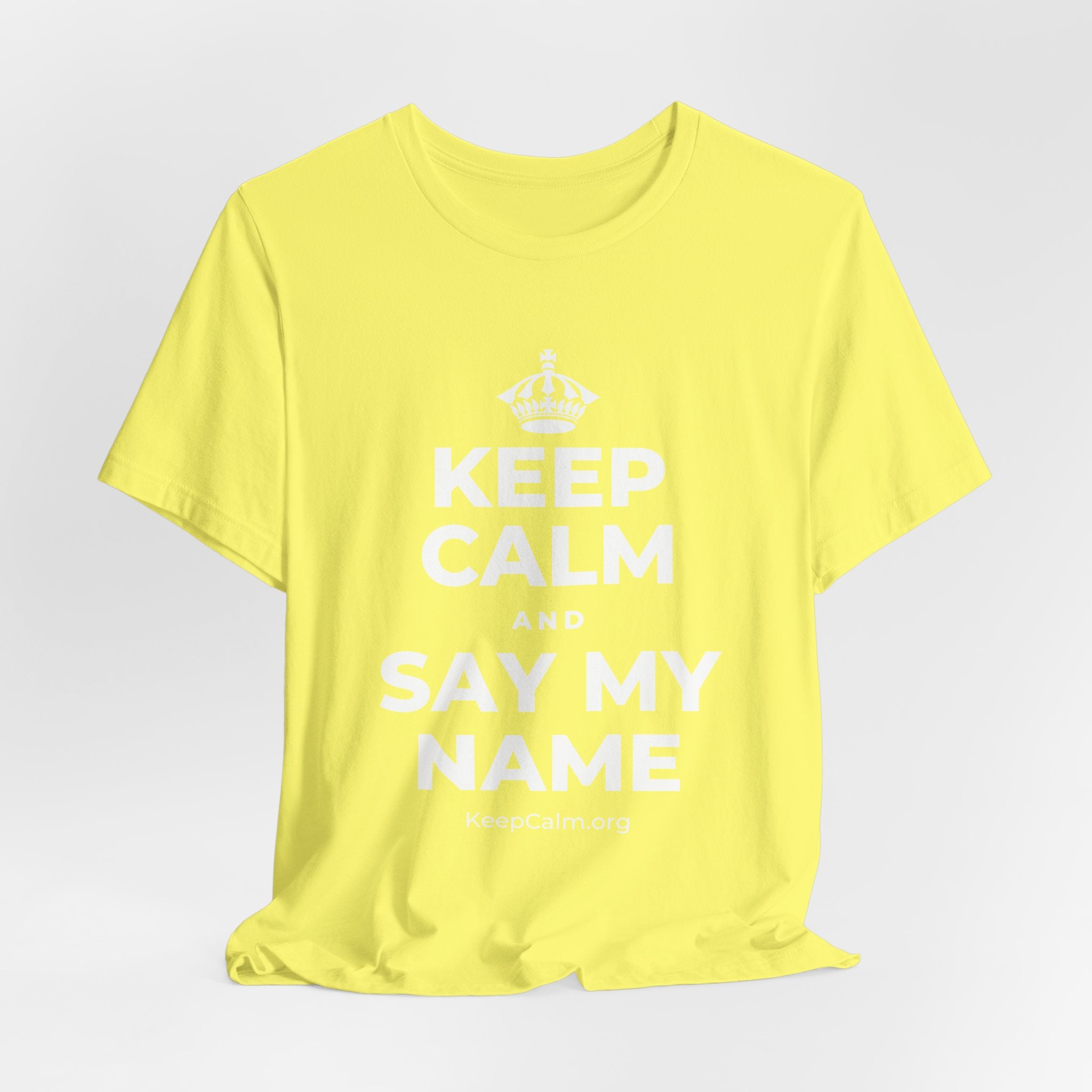 KEEP CALM AND SAY MY NAME T-Shirt (Soft Cream–Heather Mauve)