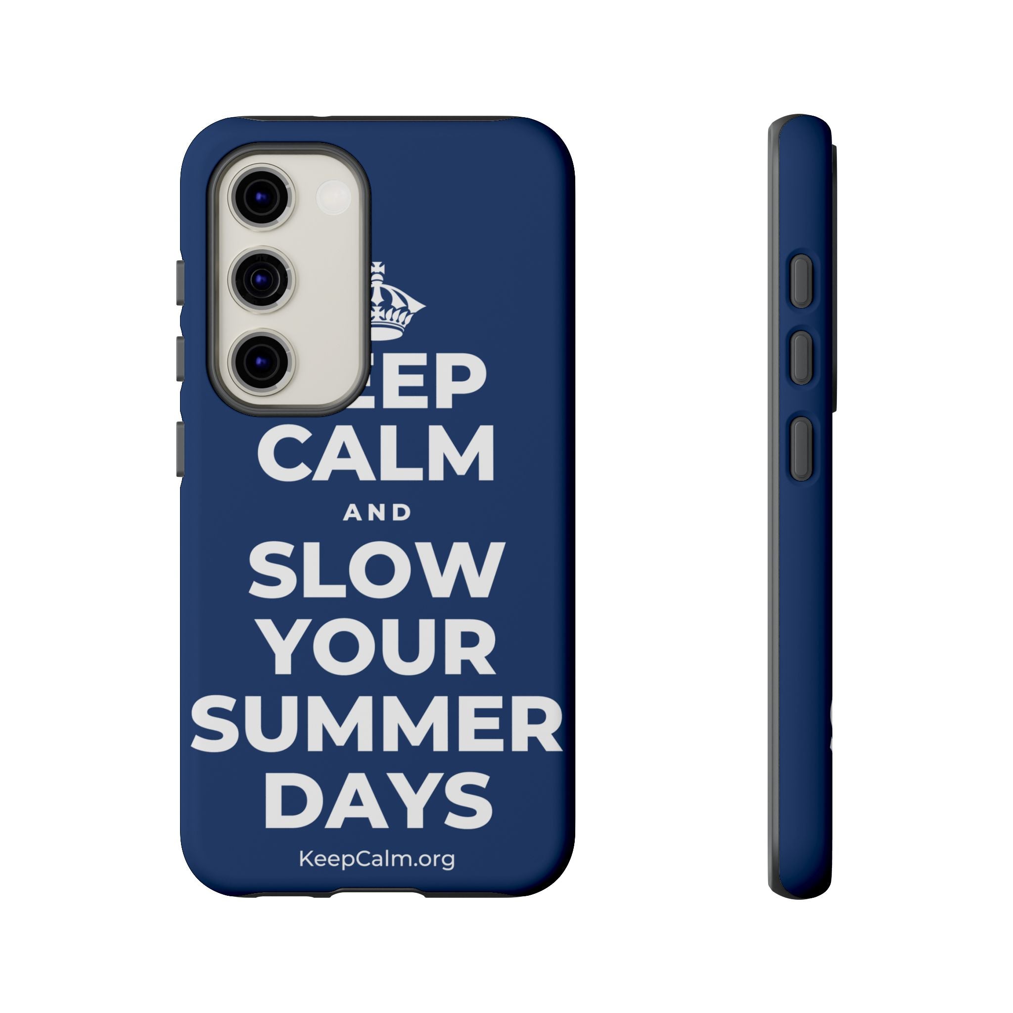 KEEP CALM AND SLOW YOUR SUMMER DAYS Phone Case