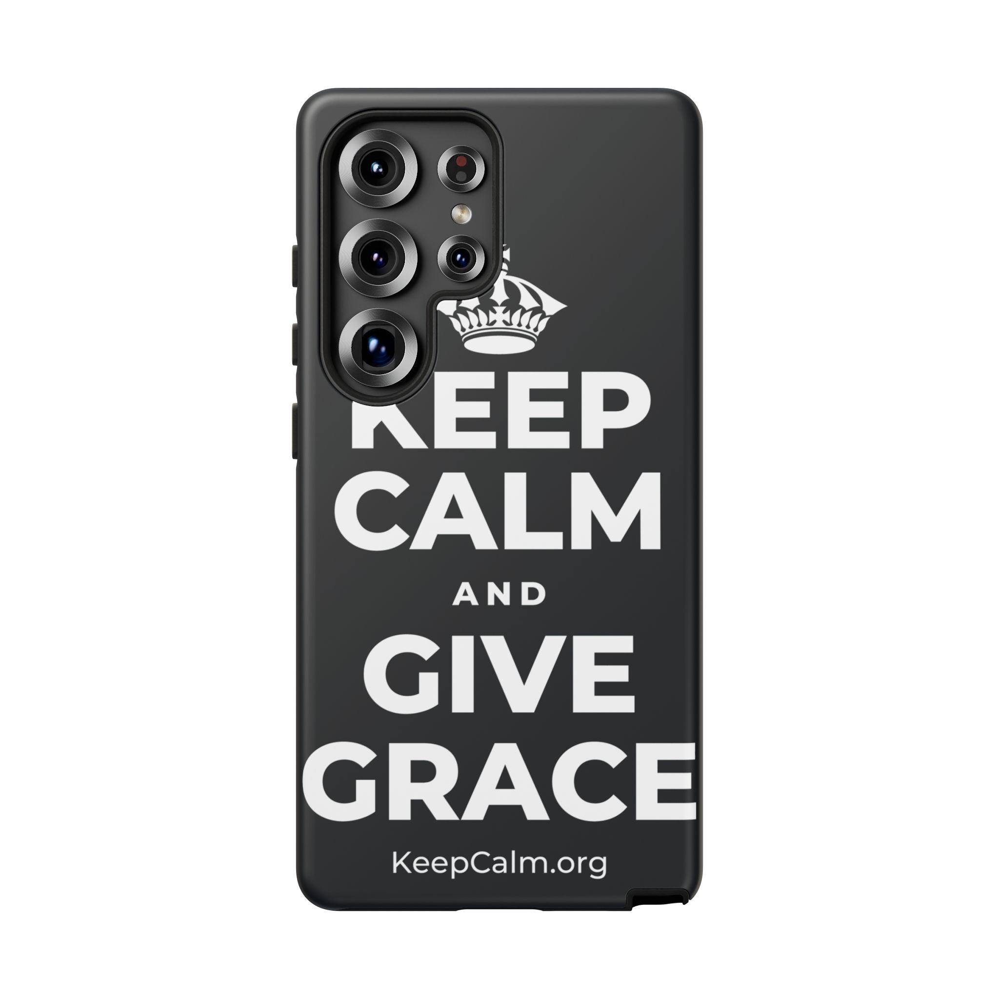 KEEP CALM AND GIVE GRACE Phone Case (Dark)