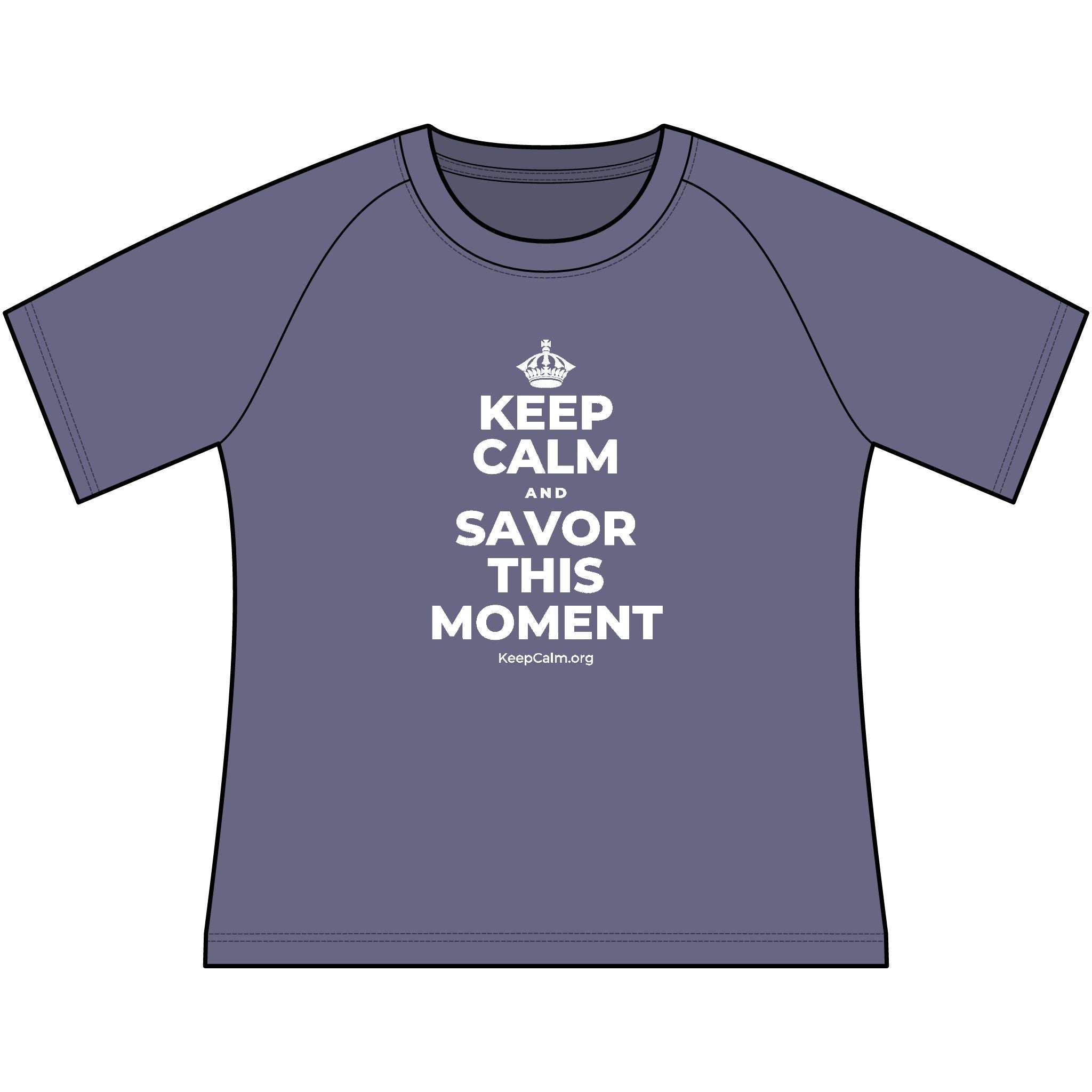 KEEP CALM AND SAVOR THIS MOMENT Women's Raglan Tee