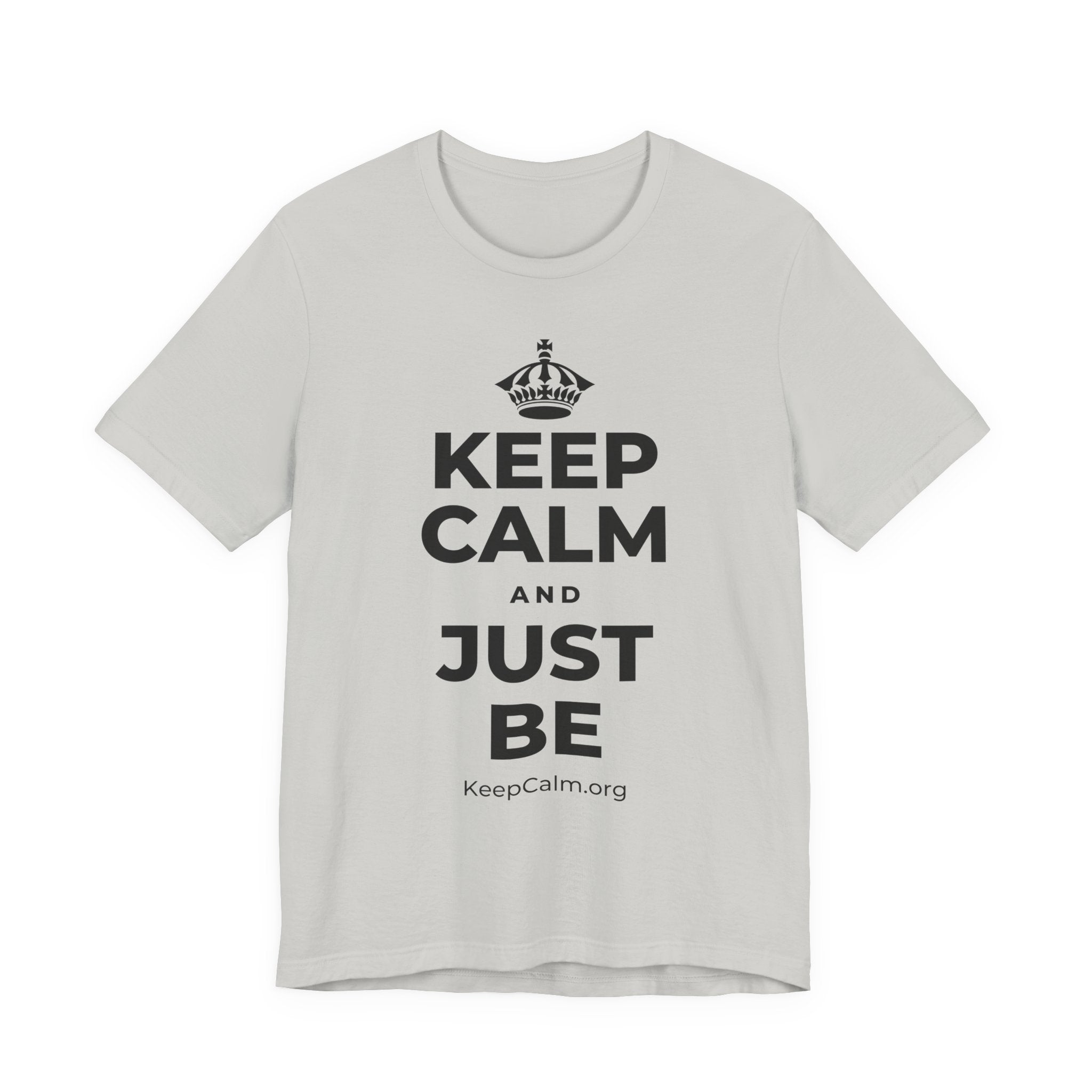 KEEP CALM AND JUST BE T-Shirt (Baby Blue–Silver)