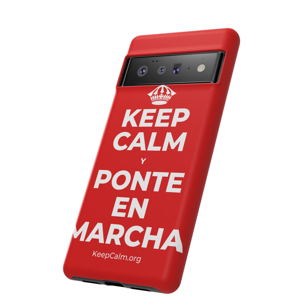 KEEP CALM Y PONTE EN MARCHA Phone Case