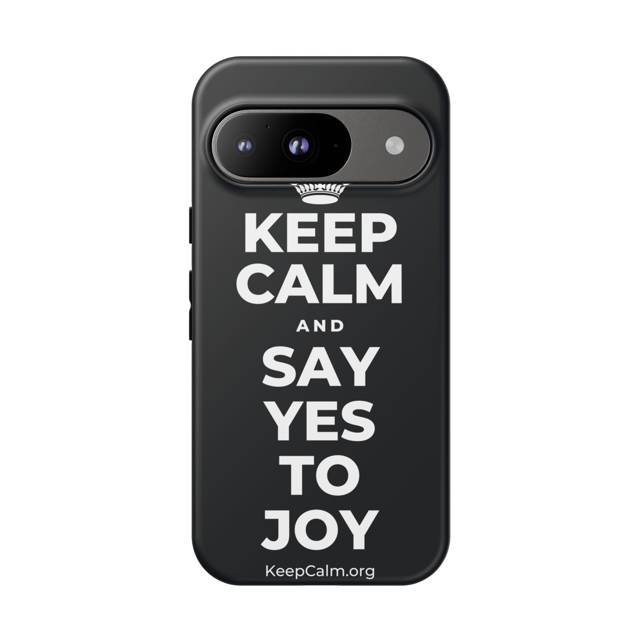KEEP CALM AND SAY YES TO JOY Phone Case (Dark)
