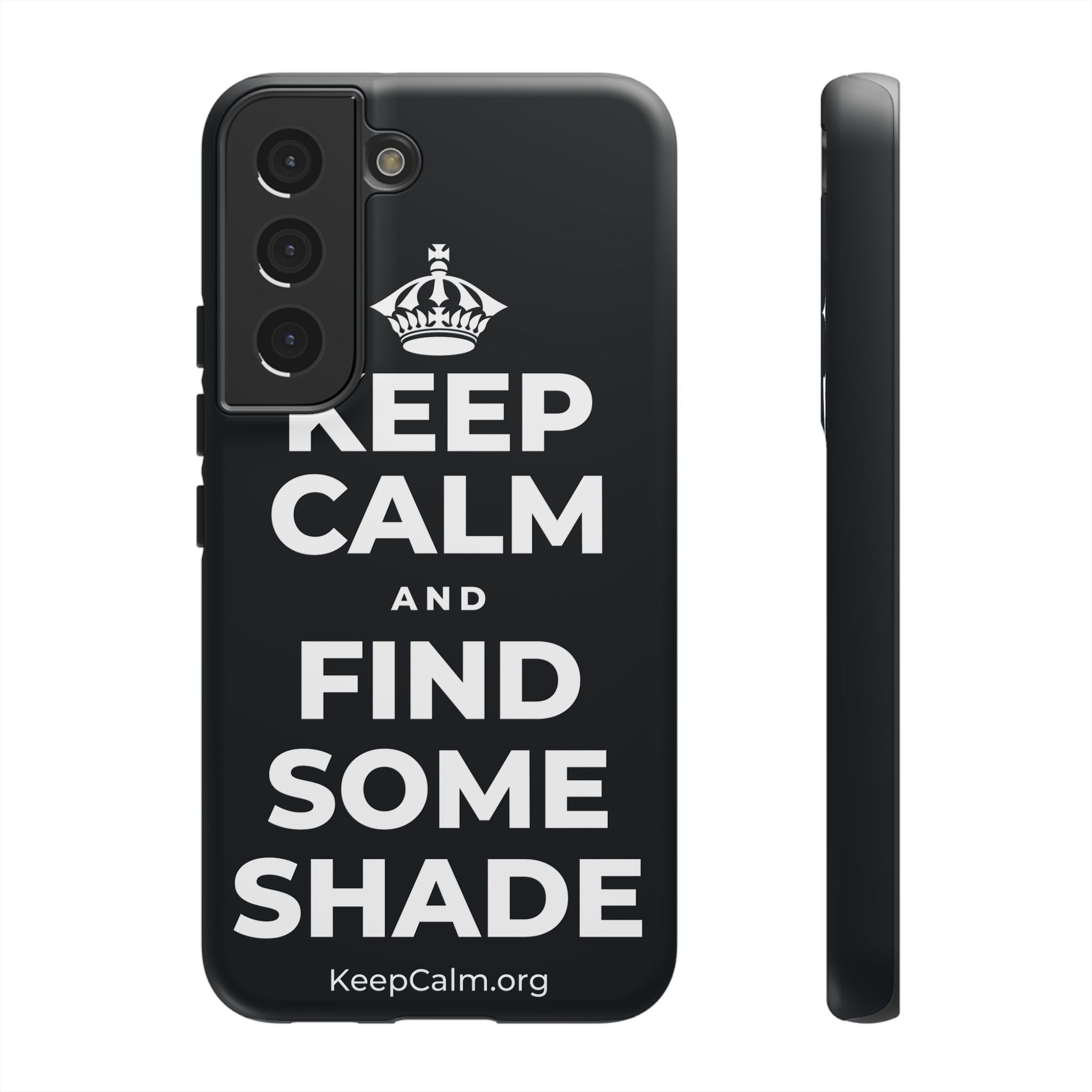 KEEP CALM AND FIND SOME SHADE Phone Case (Dark)