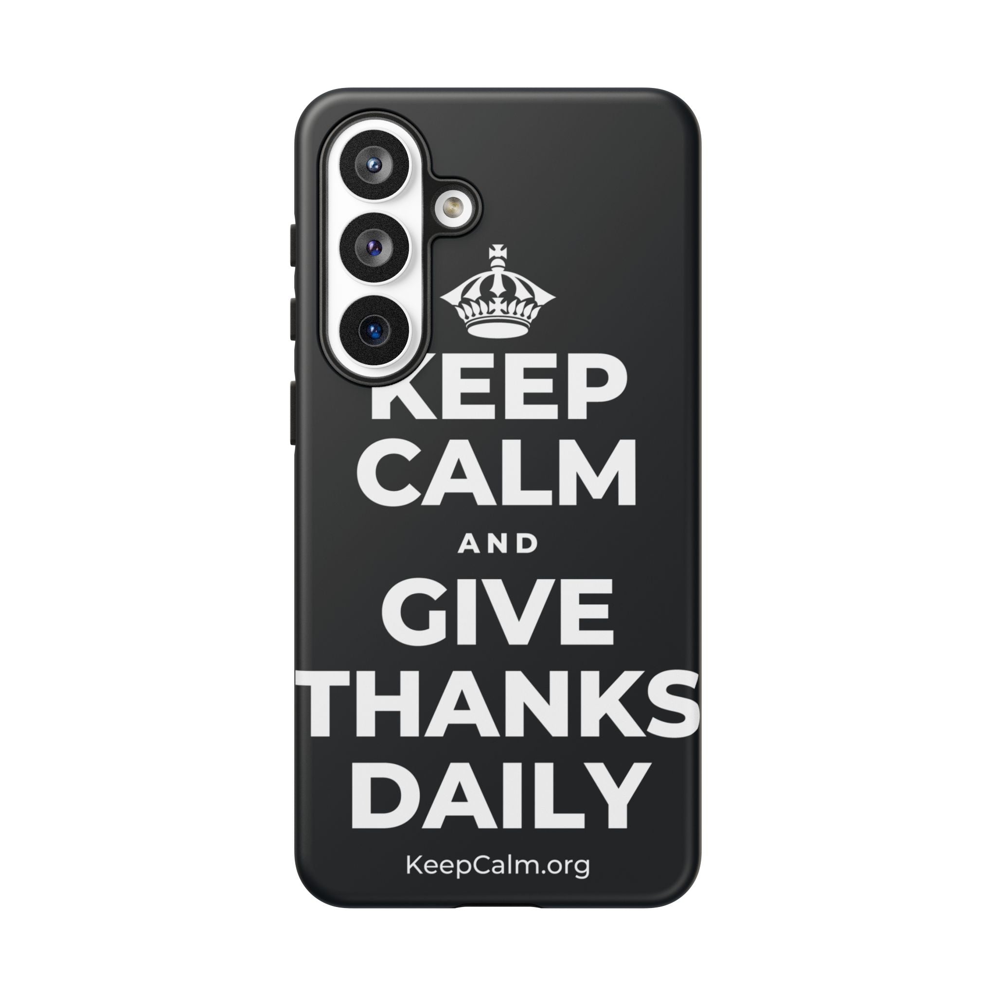 KEEP CALM AND GIVE THANKS DAILY Phone Case (Dark)