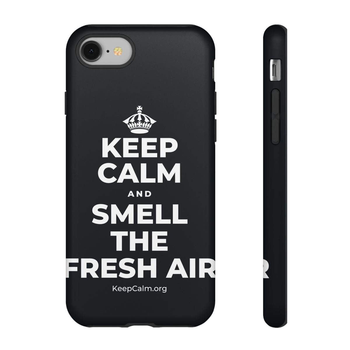 KEEP CALM AND SMELL THE FRESH AIR Phone Case (Dark)