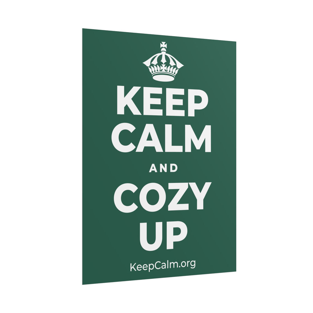 KEEP CALM AND COZY UP Poster