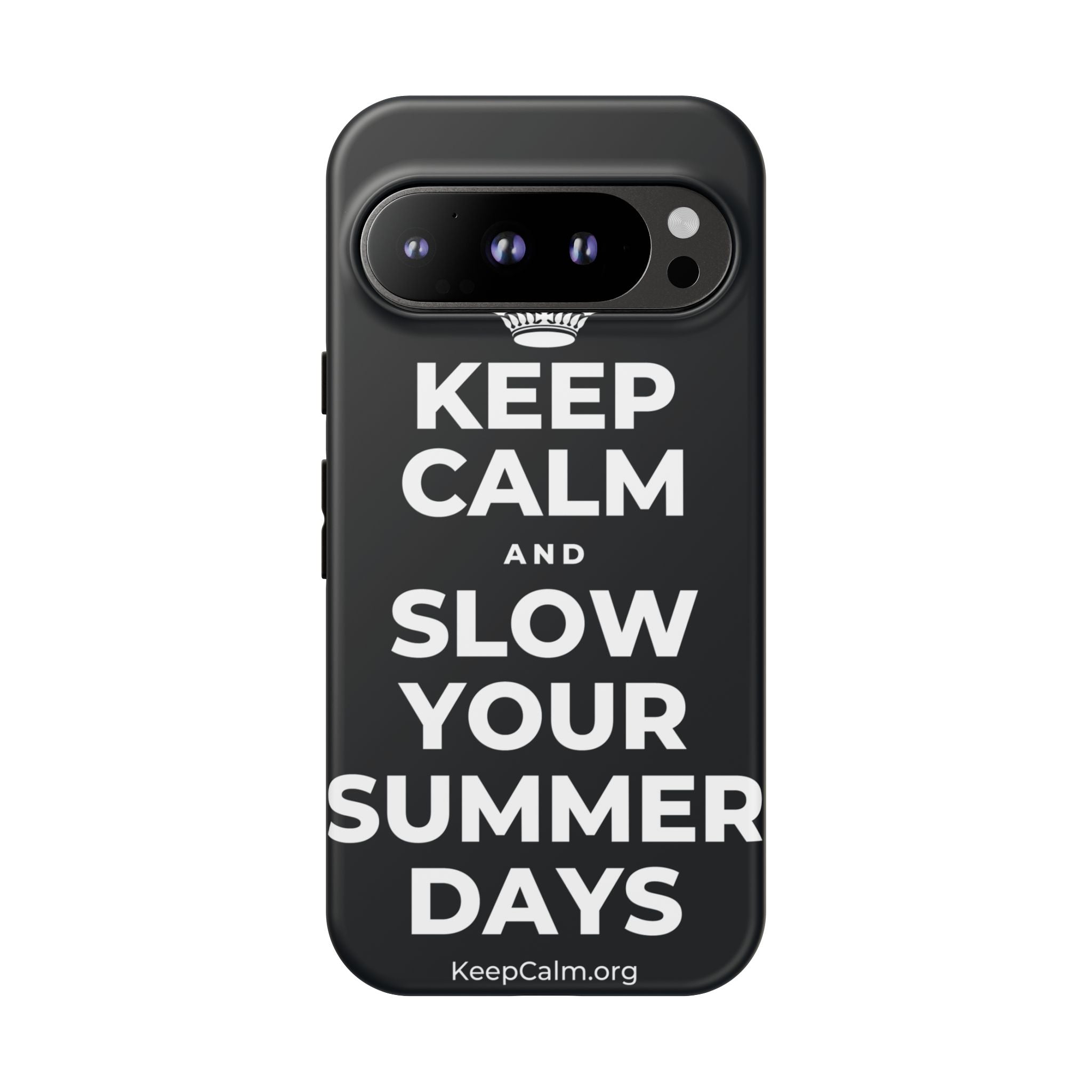 KEEP CALM AND SLOW YOUR SUMMER DAYS Phone Case (Dark)