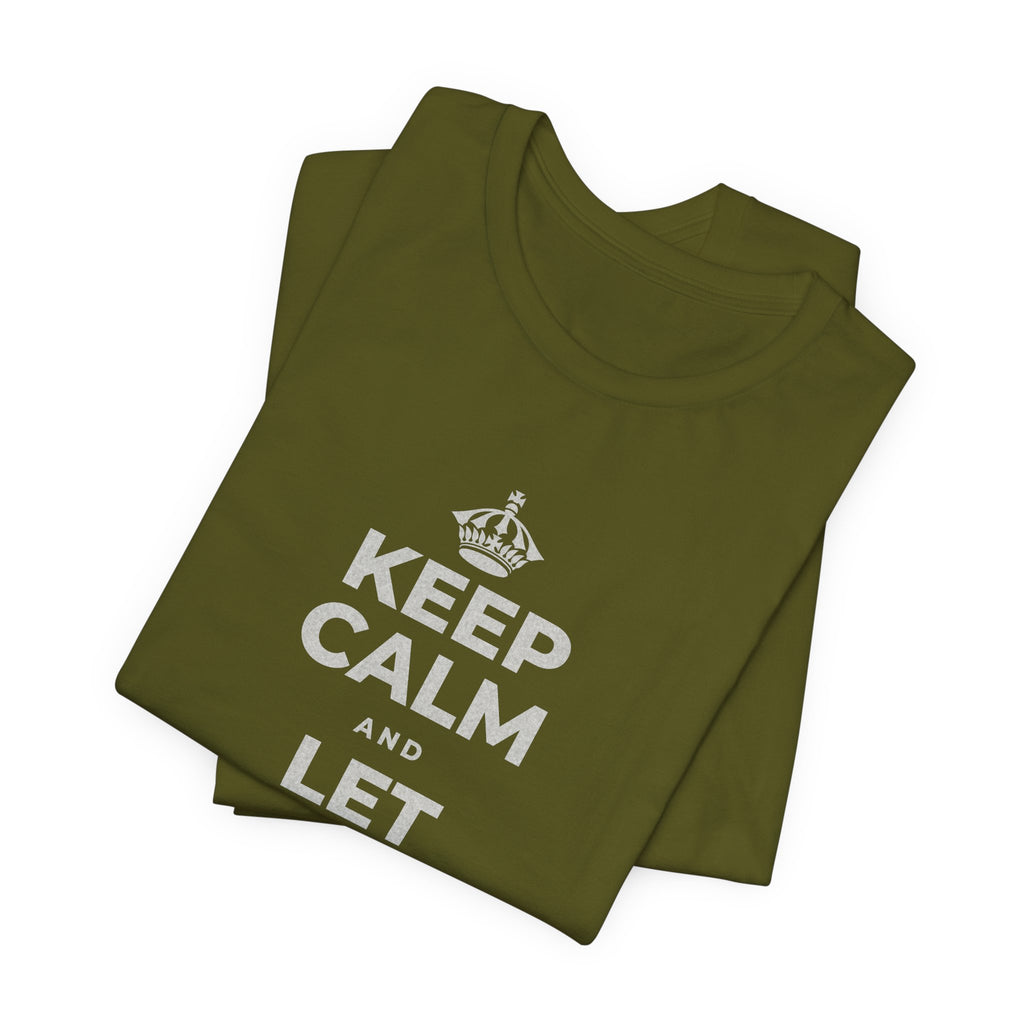 KEEP CALM AND LET YOURSELF SLOW DOWN T-Shirt (Baby Blue–Silver)