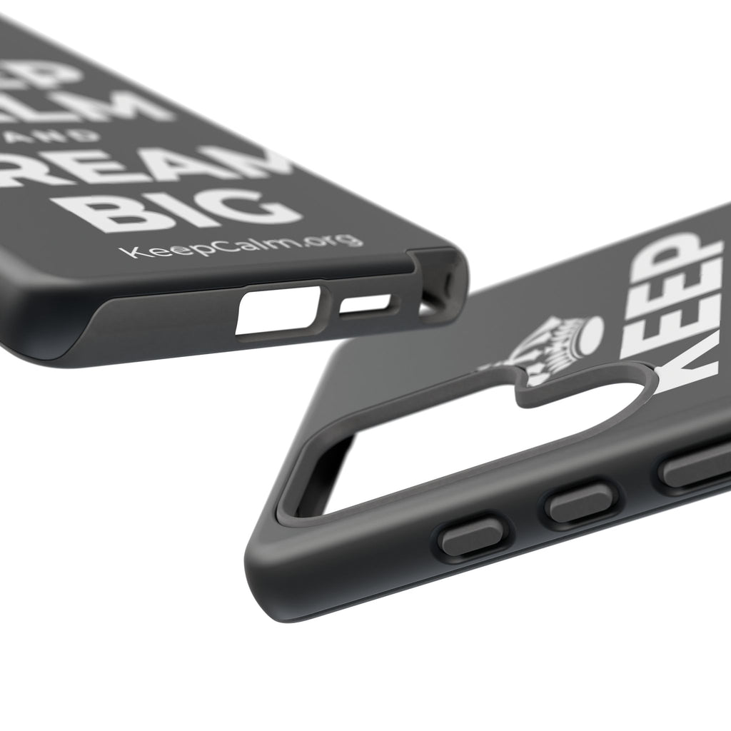 KEEP CALM AND DREAM BIG Phone Case (Dark)