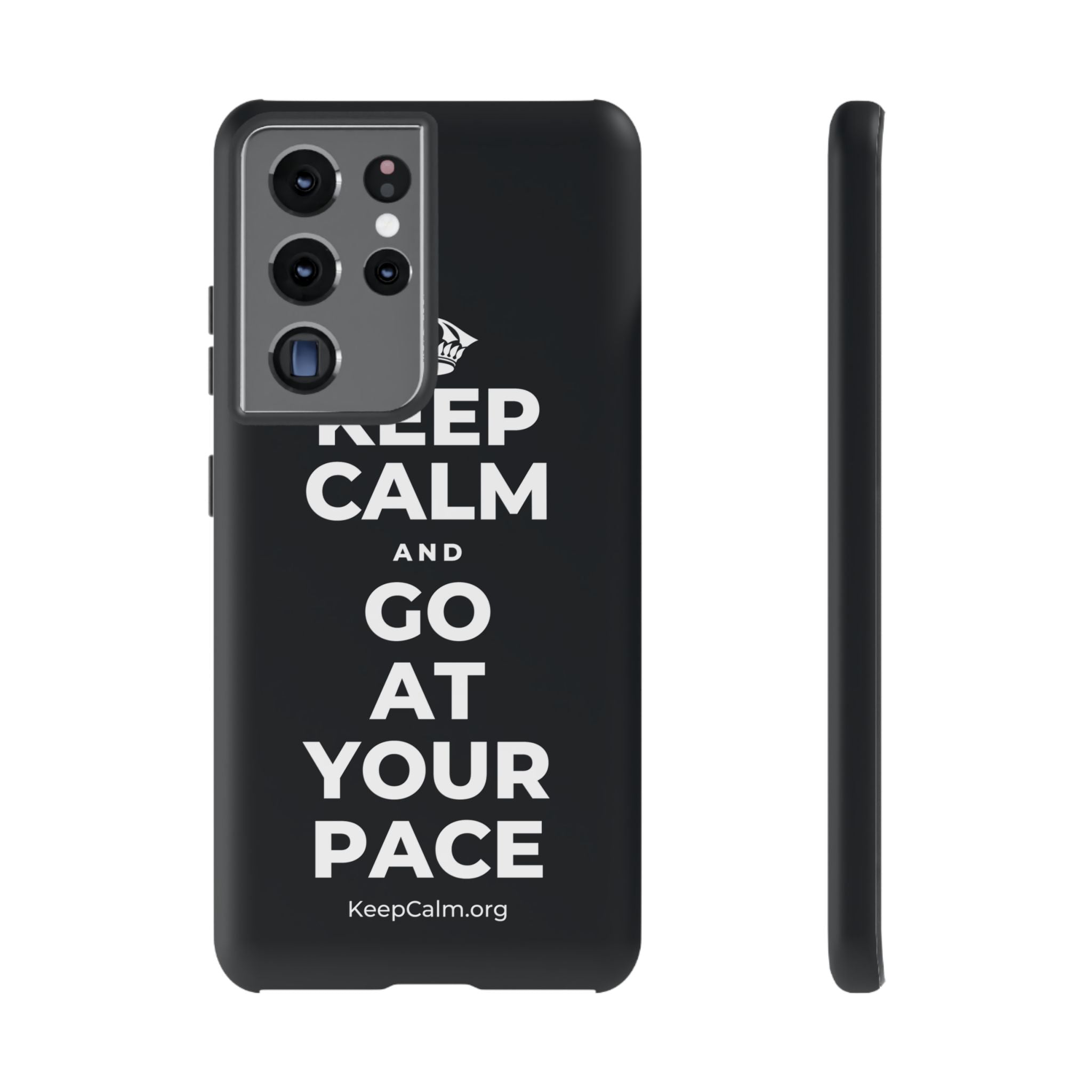 KEEP CALM AND GO AT YOUR PACE Phone Case (Dark)