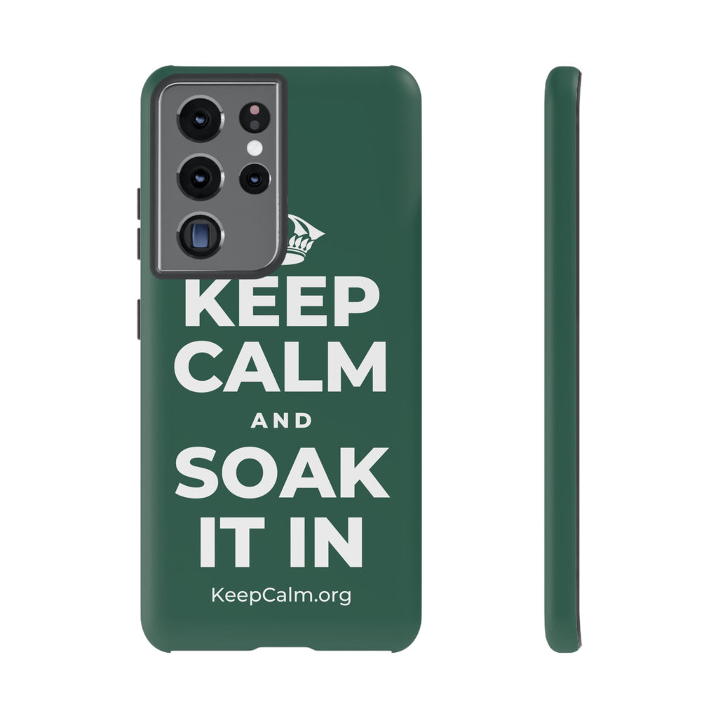 KEEP CALM AND SOAK IT IN Phone Case