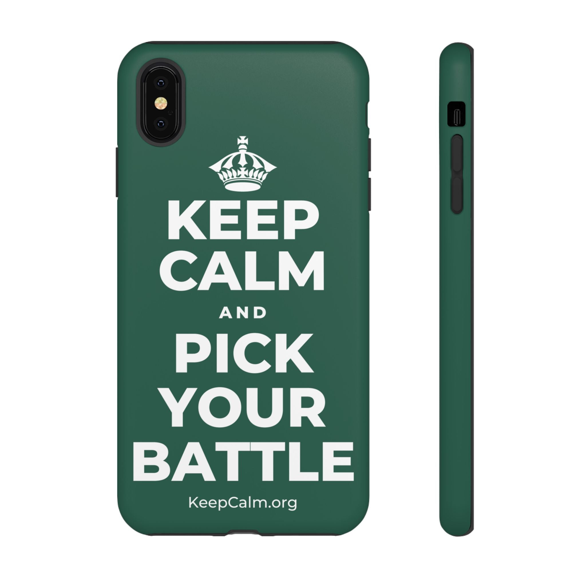 KEEP CALM AND PICK YOUR BATTLE Phone Case