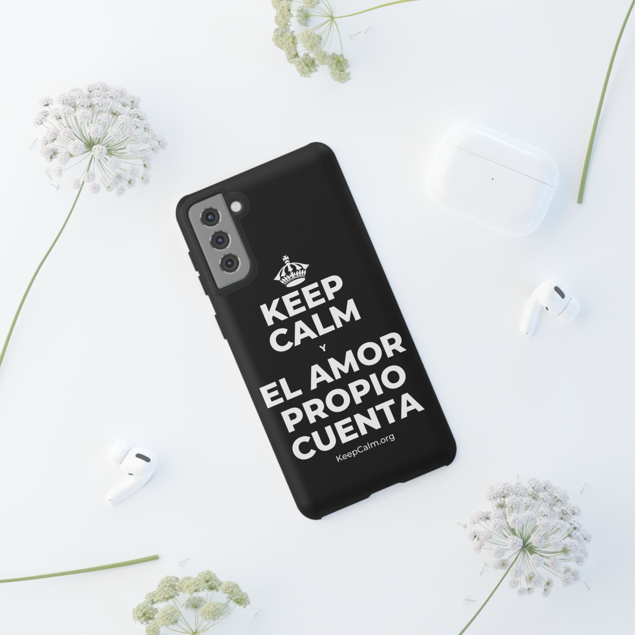 KEEP CALM Y EL AMOR PROPIO CUENTA Phone Case