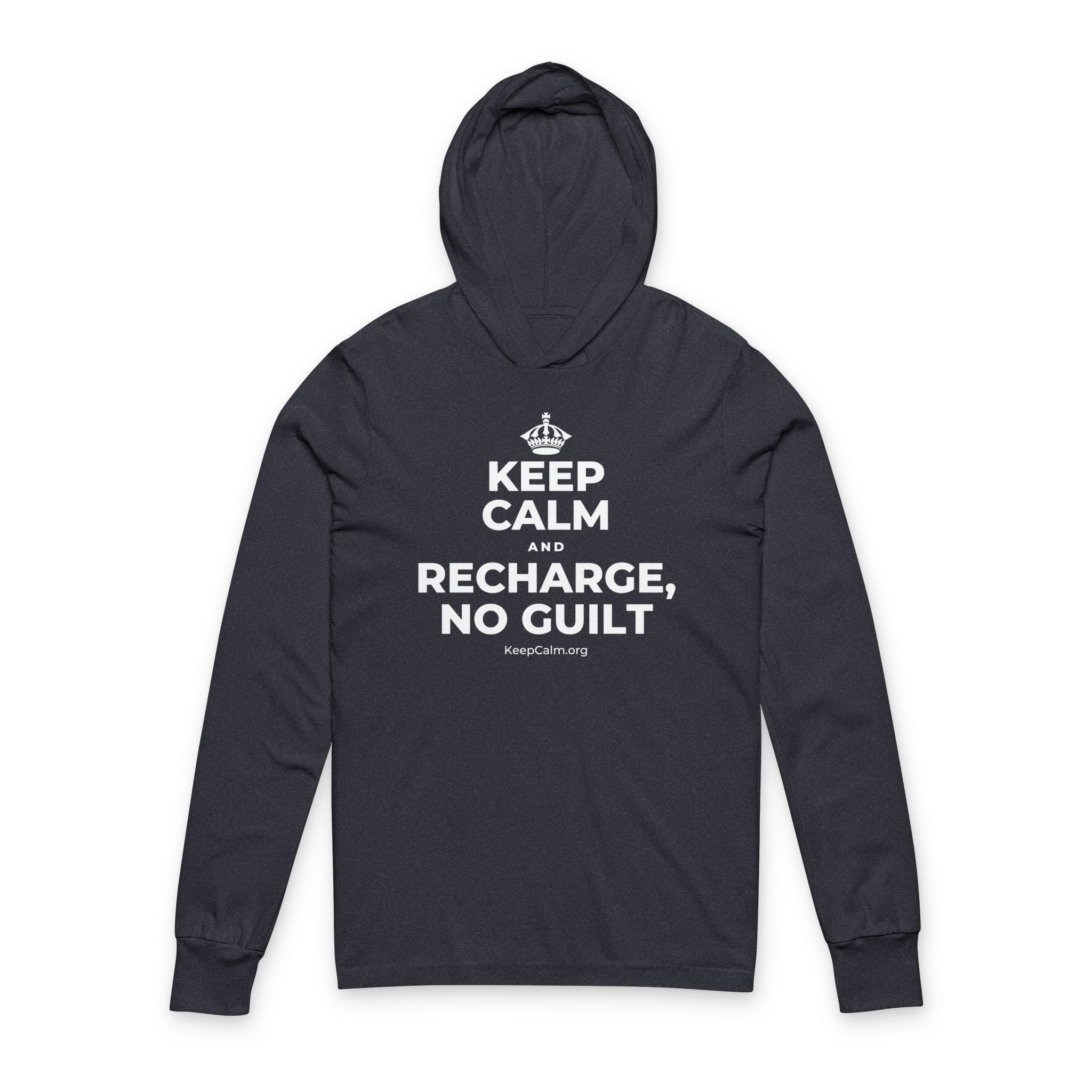 KEEP CALM AND RECHARGE, NO GUILT Hooded Long Sleeve Tee