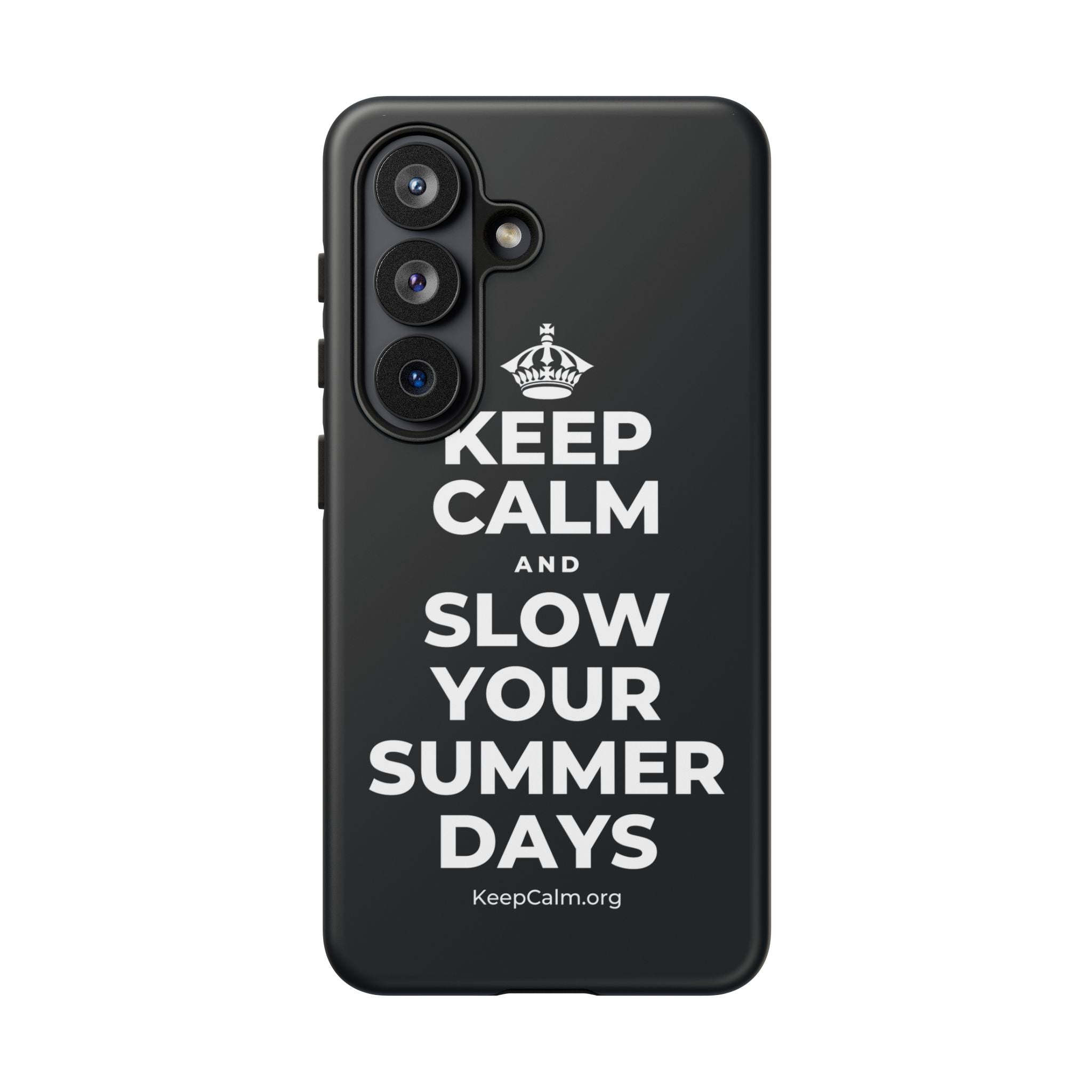 KEEP CALM AND SLOW YOUR SUMMER DAYS Phone Case (Dark)