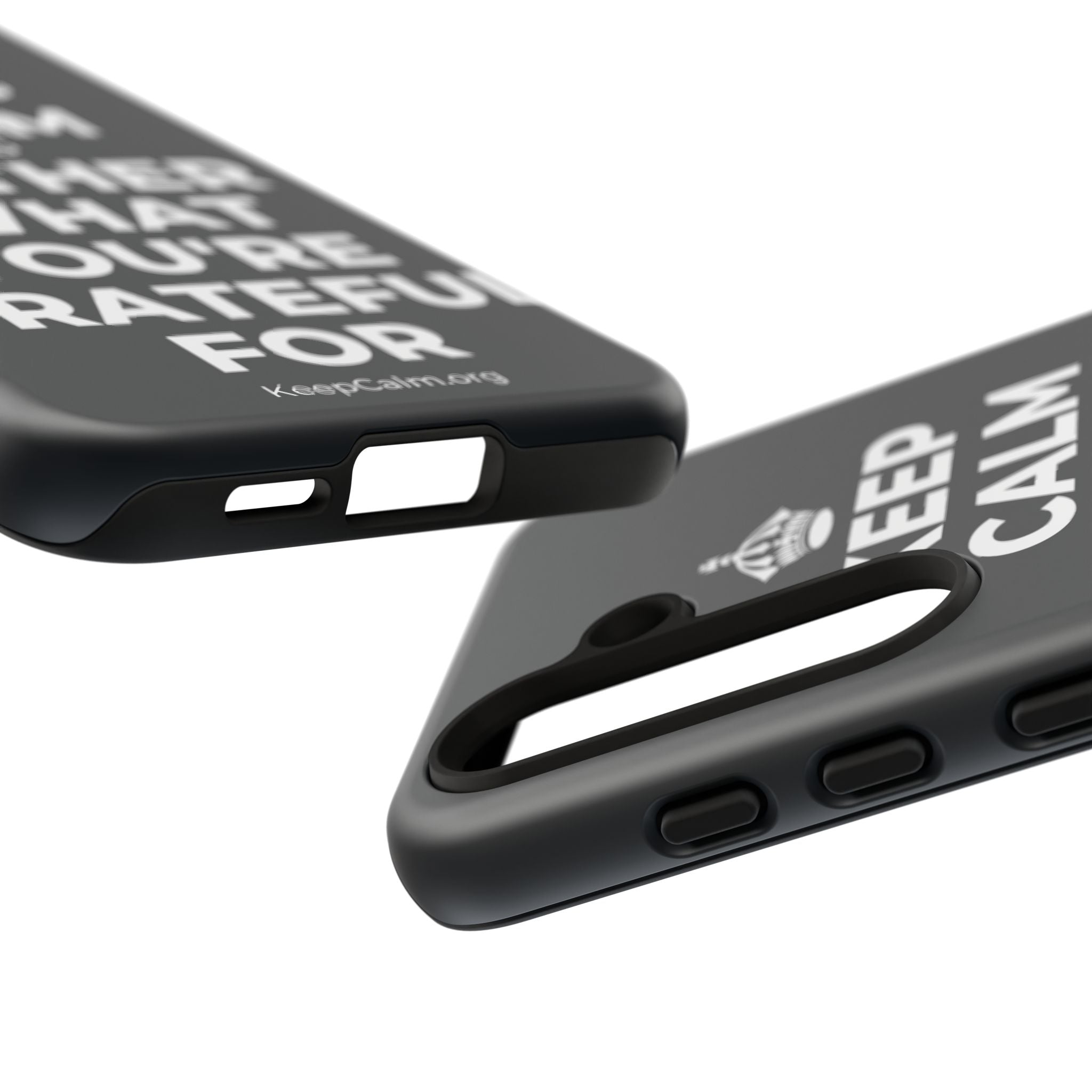 KEEP CALM AND GATHER WHAT YOU'RE GRATEFUL FOR Phone Case (Dark)