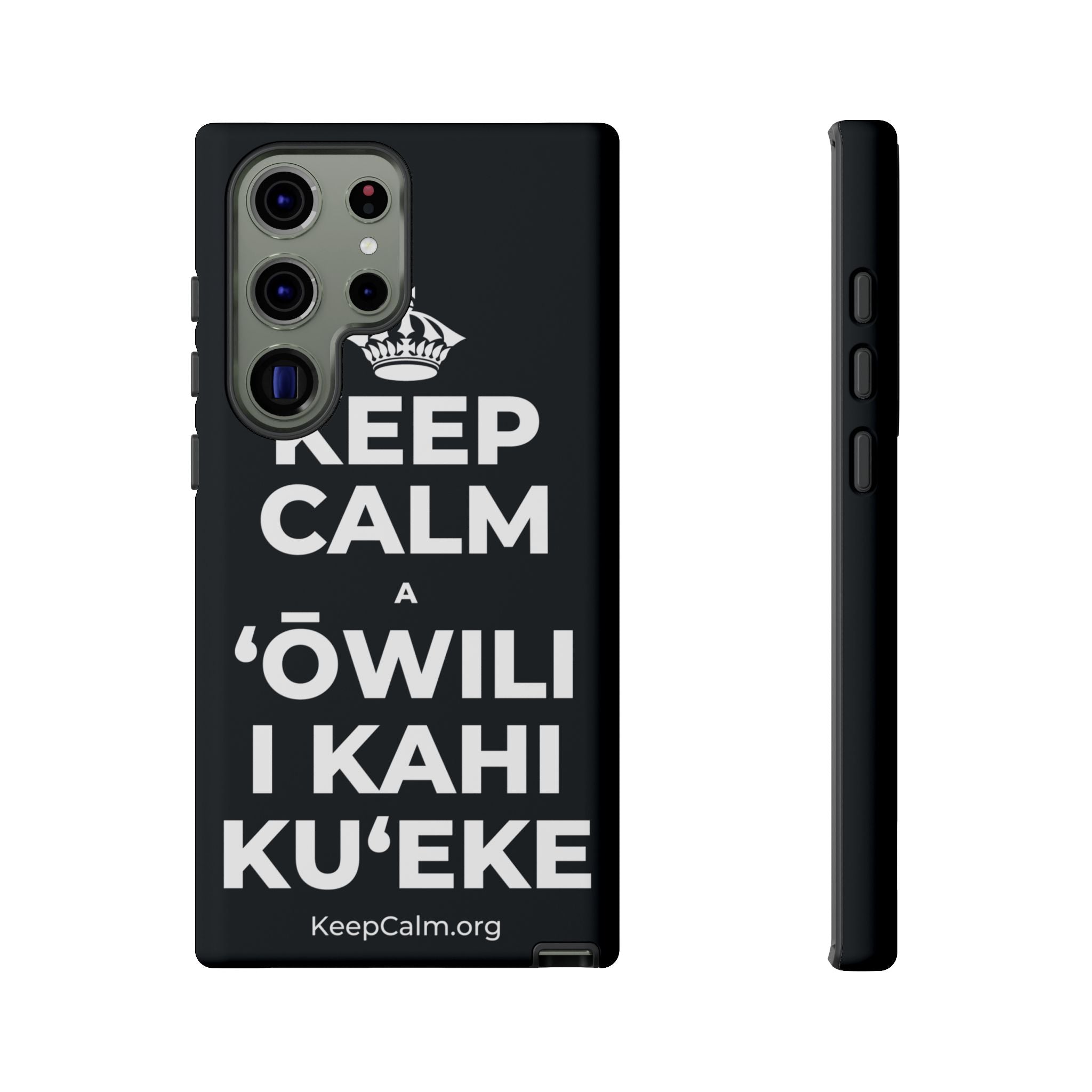 KEEP CALM A ʻŌWILI I KAHI KUʻEKE Phone Case (Dark)