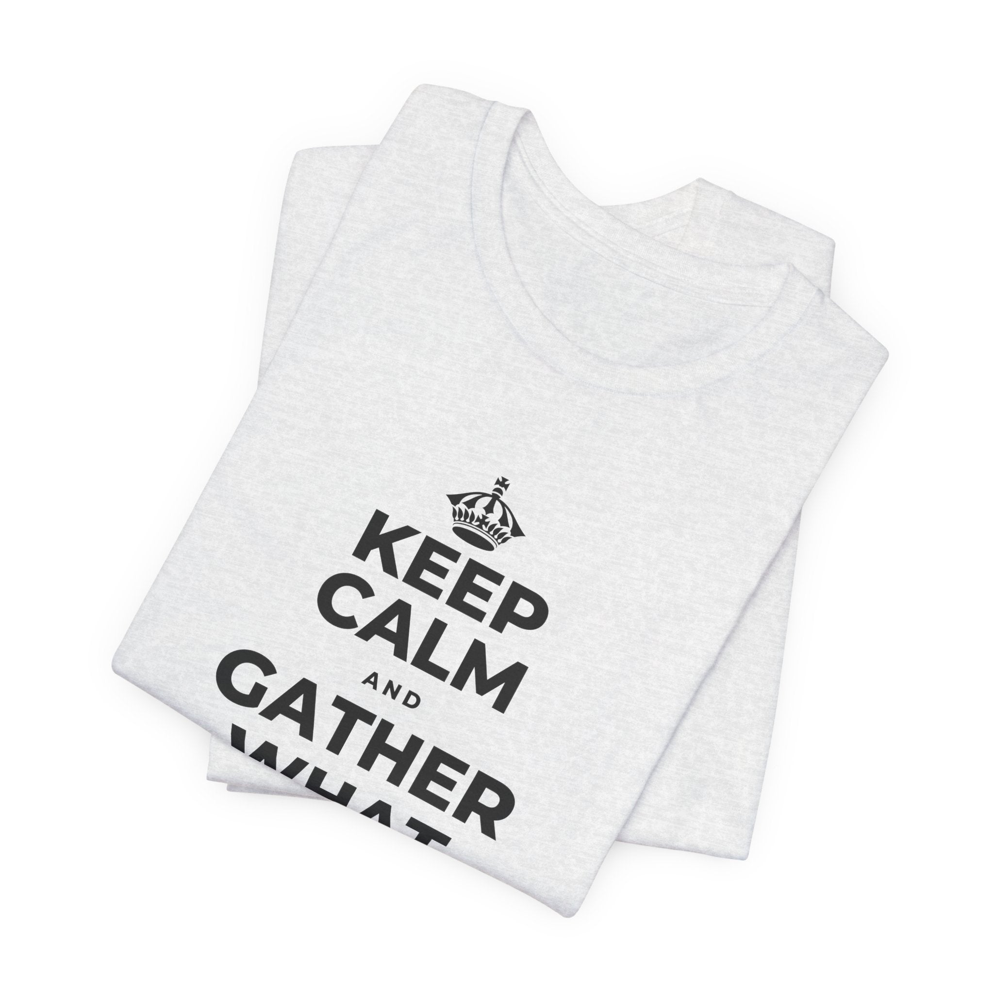 KEEP CALM AND GATHER WHAT YOU'RE GRATEFUL FOR T-Shirt (Soft Cream–Heather Mauve)