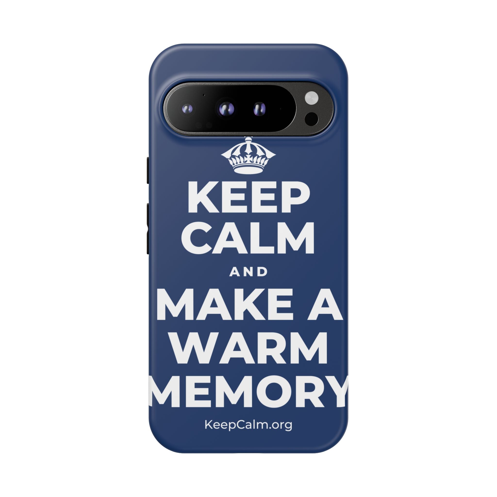 KEEP CALM AND MAKE A WARM MEMORY Phone Case