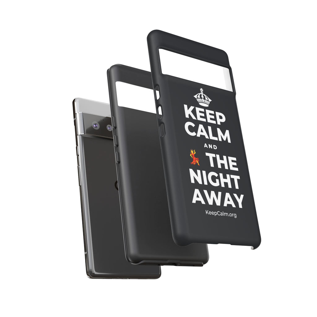 KEEP CALM AND 💃 THE NIGHT AWAY Phone Case (Dark)