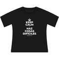 KEEP CALM Y HAZ COSAS DIFÍCILES Women's Raglan Tee