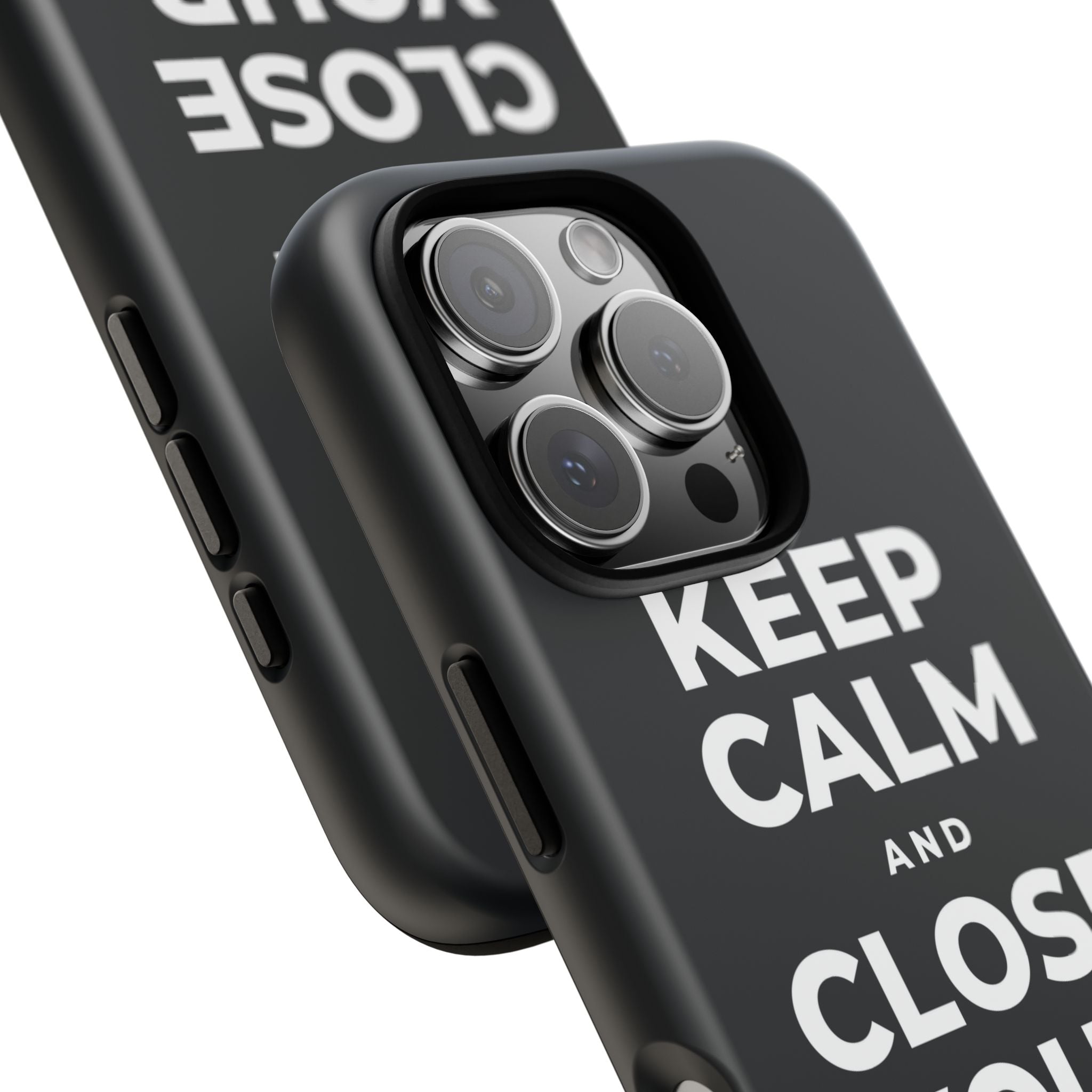 KEEP CALM AND CLOSE YOUR EYES A MOMENT Phone Case (Dark)