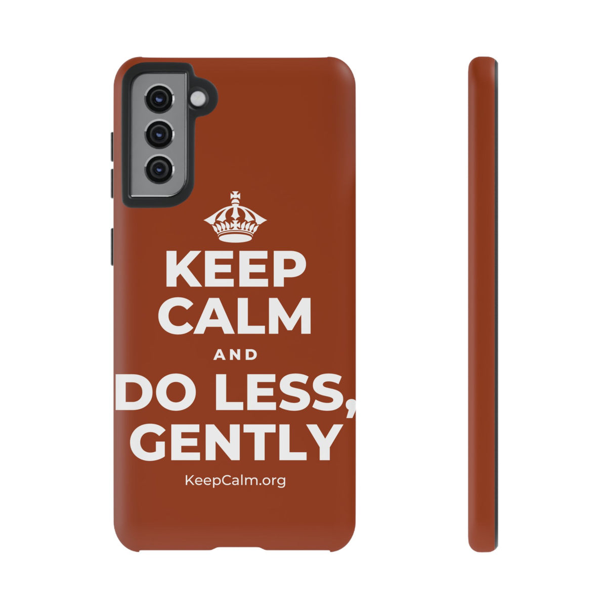 KEEP CALM AND DO LESS, GENTLY Phone Case