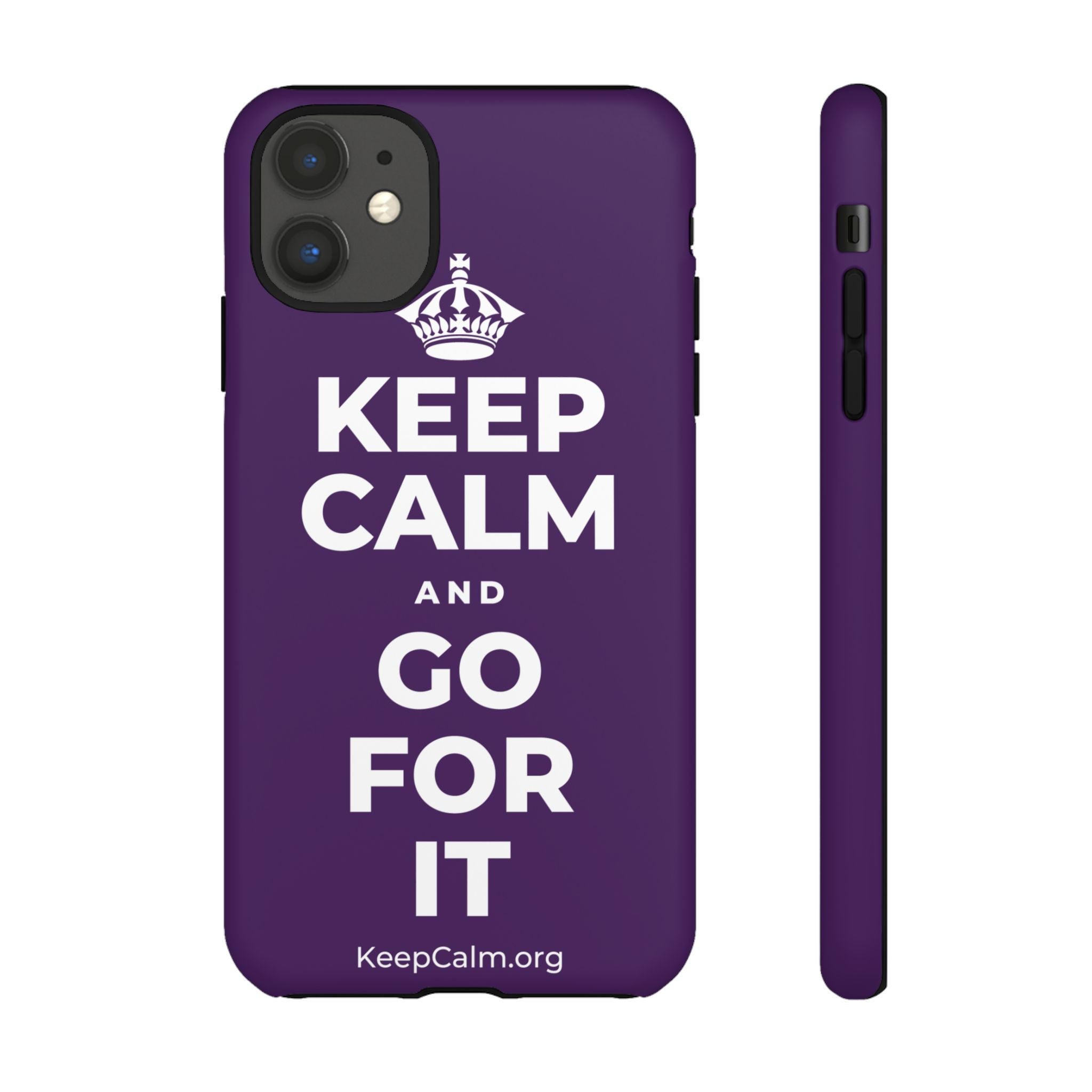 KEEP CALM AND GO FOR IT Phone Case