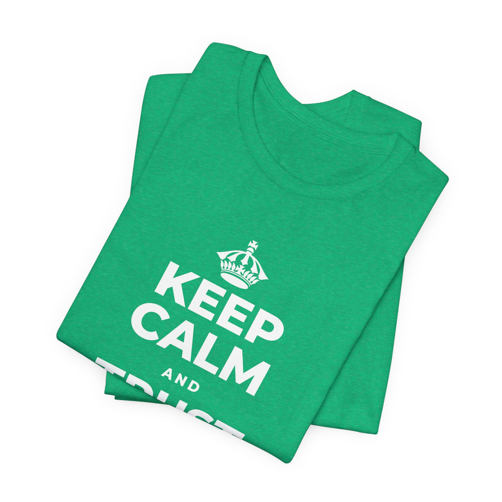 KEEP CALM AND TRUST YOUR HEART T-Shirt (Baby Blue–Silver)