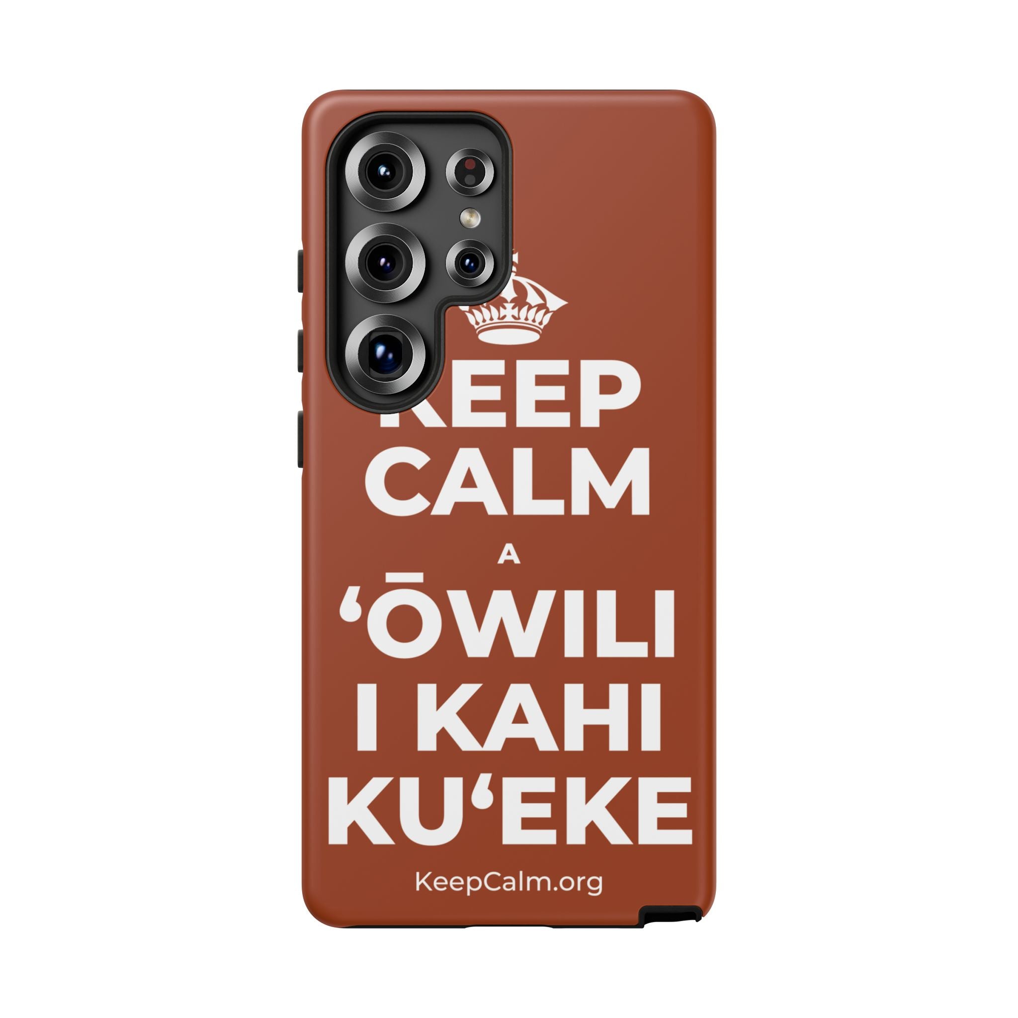 KEEP CALM A ʻŌWILI I KAHI KUʻEKE Phone Case