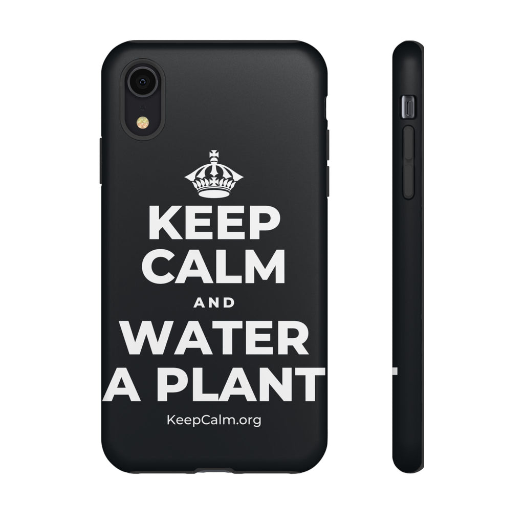 KEEP CALM AND WATER A PLANT Phone Case (Dark)