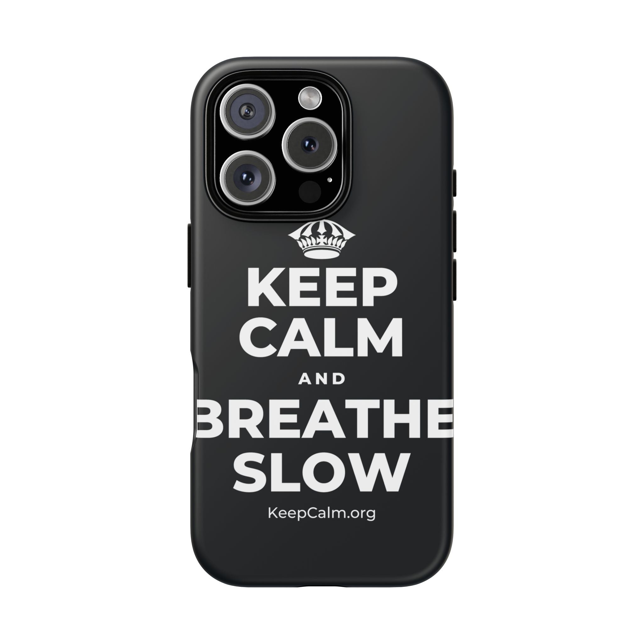KEEP CALM AND BREATHE SLOW Phone Case (Dark)