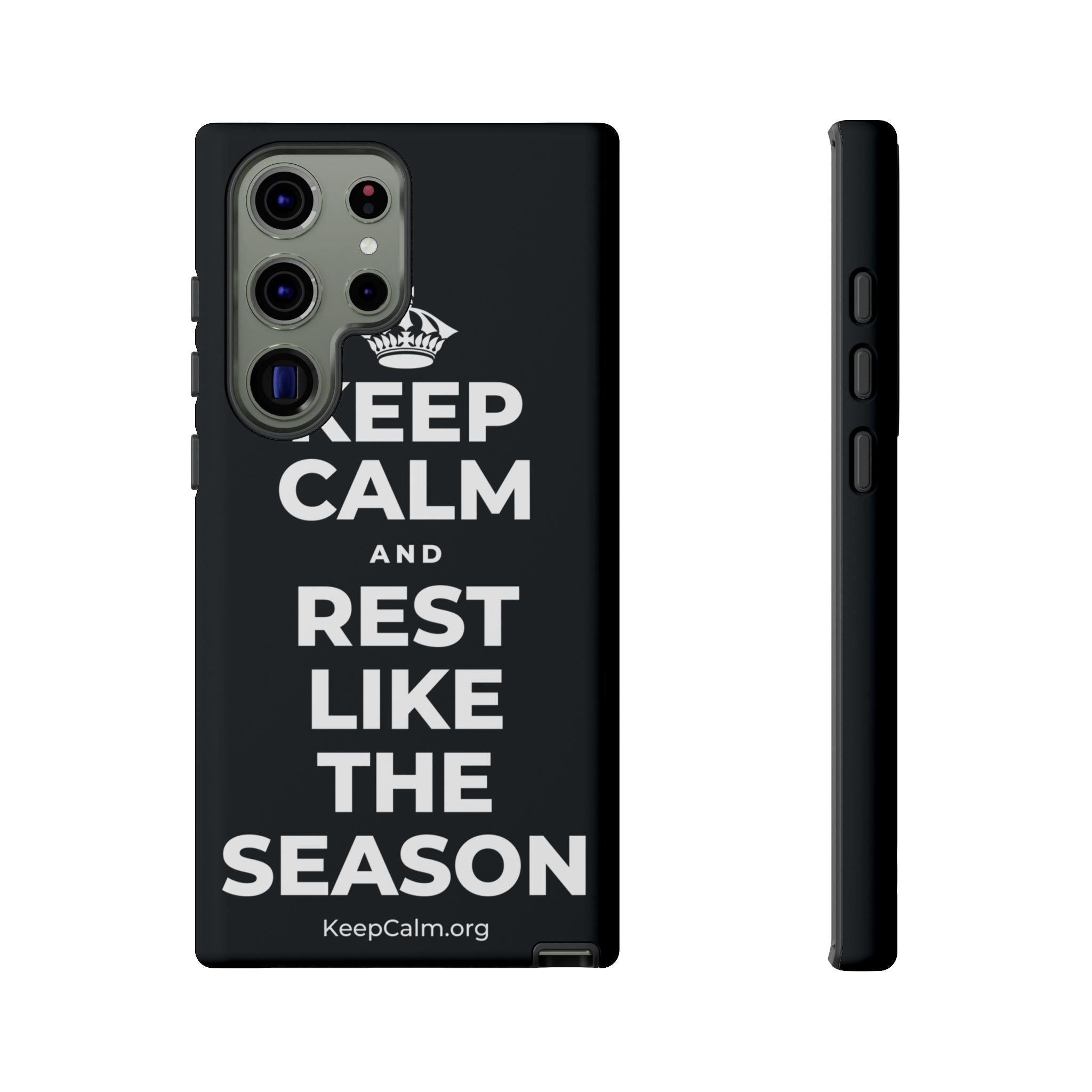 KEEP CALM AND REST LIKE THE SEASON Phone Case (Dark)