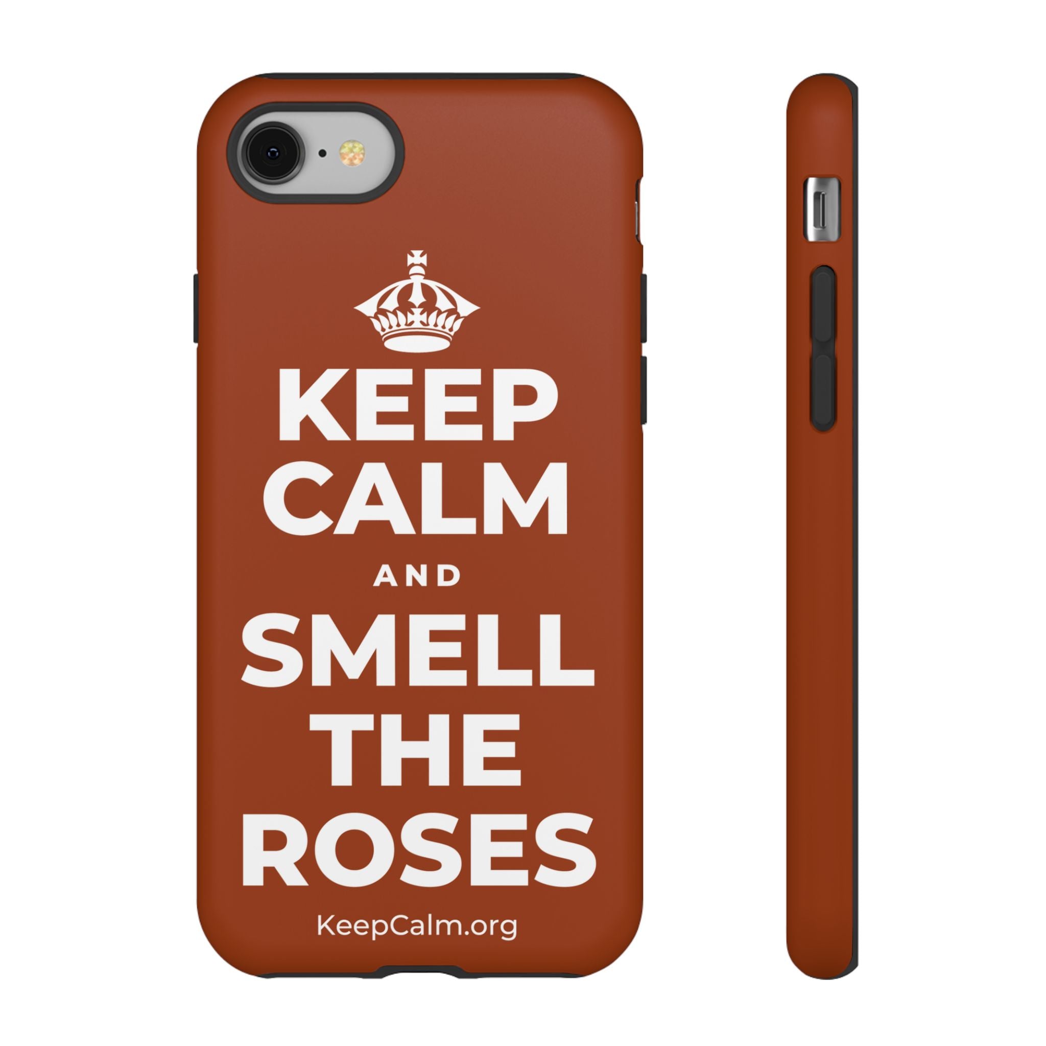 KEEP CALM AND SMELL THE ROSES Phone Case