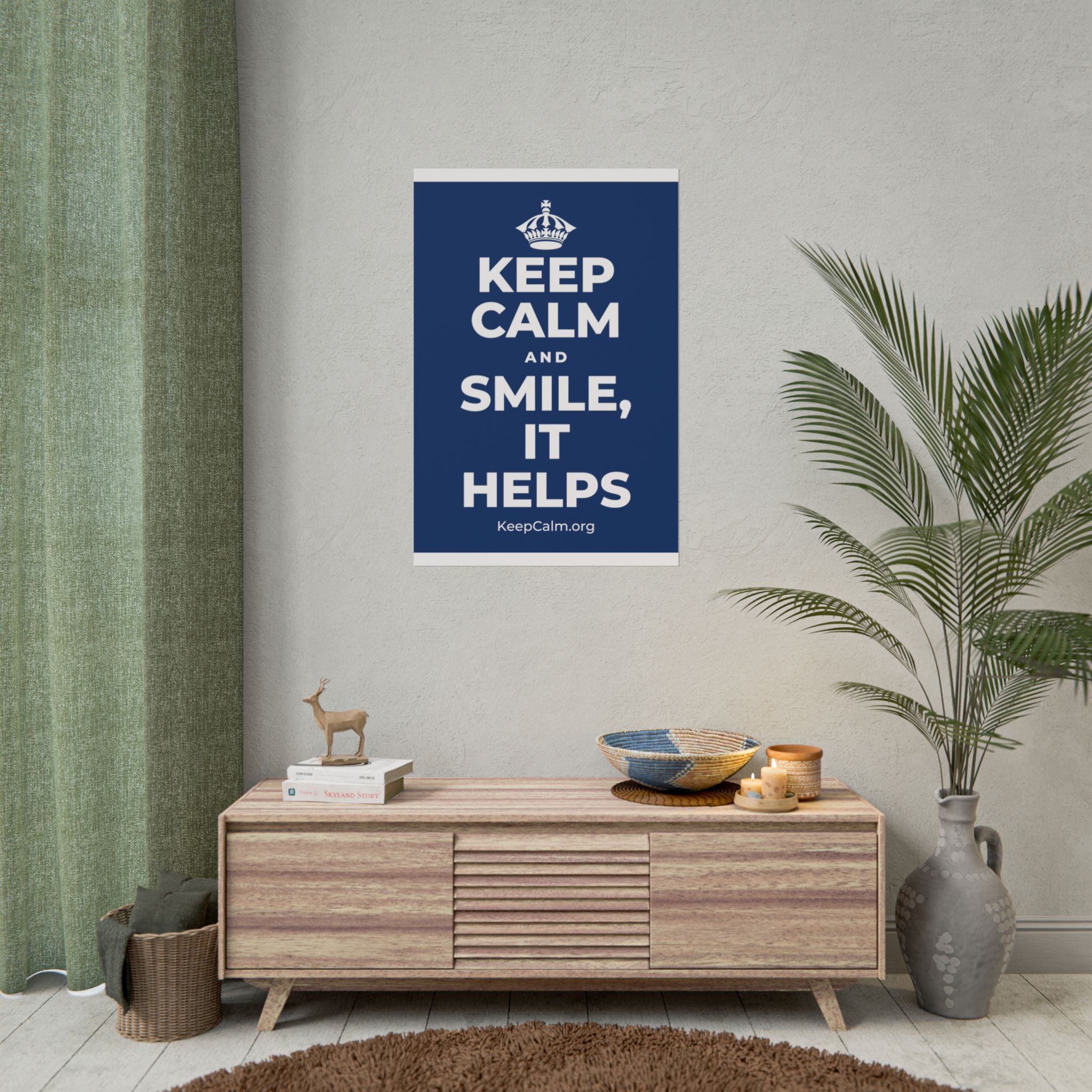 KEEP CALM AND SMILE, IT HELPS Poster