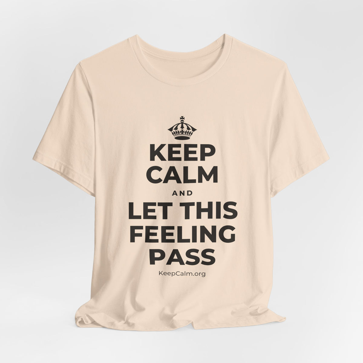 KEEP CALM AND LET THIS FEELING PASS T-Shirt (Soft Cream–Heather Mauve)