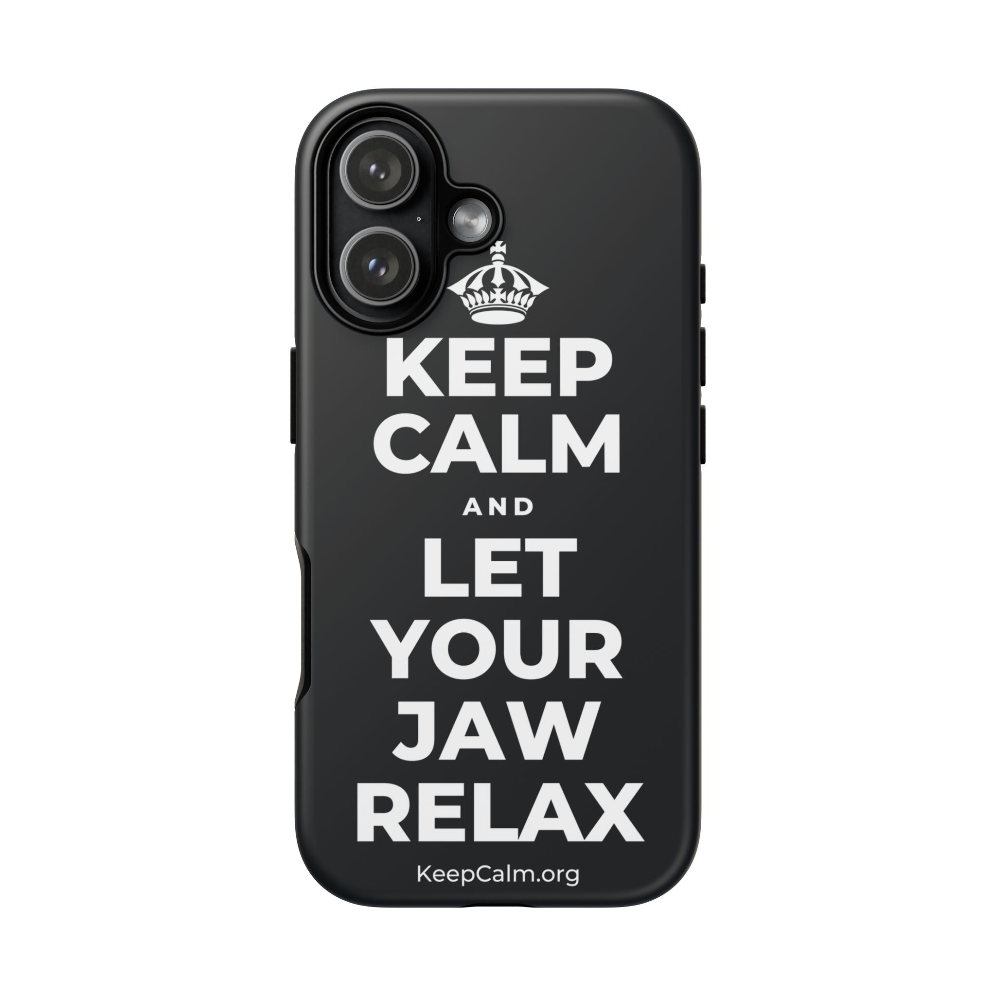 KEEP CALM AND LET YOUR JAW RELAX Phone Case (Dark)