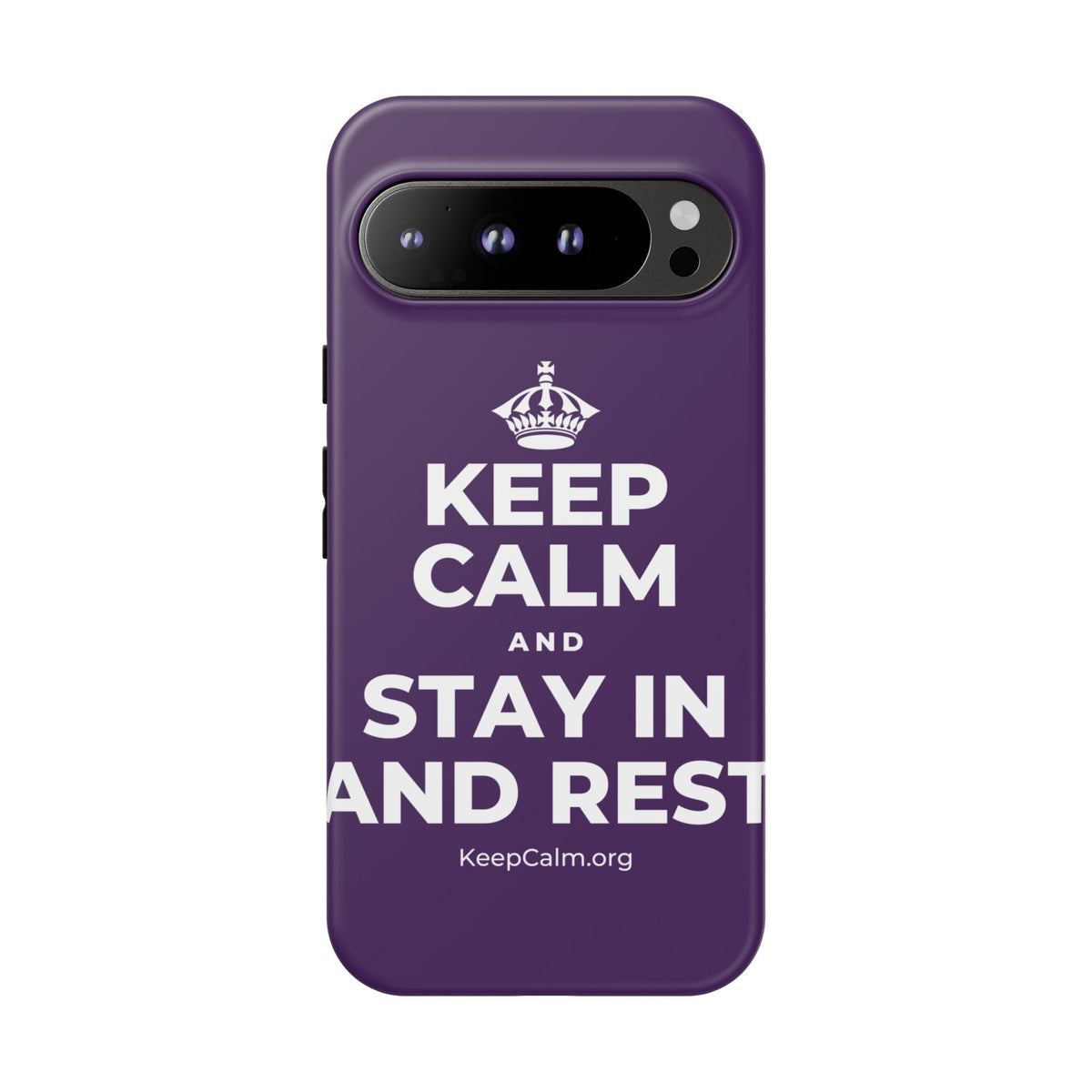 KEEP CALM AND STAY IN AND REST Phone Case
