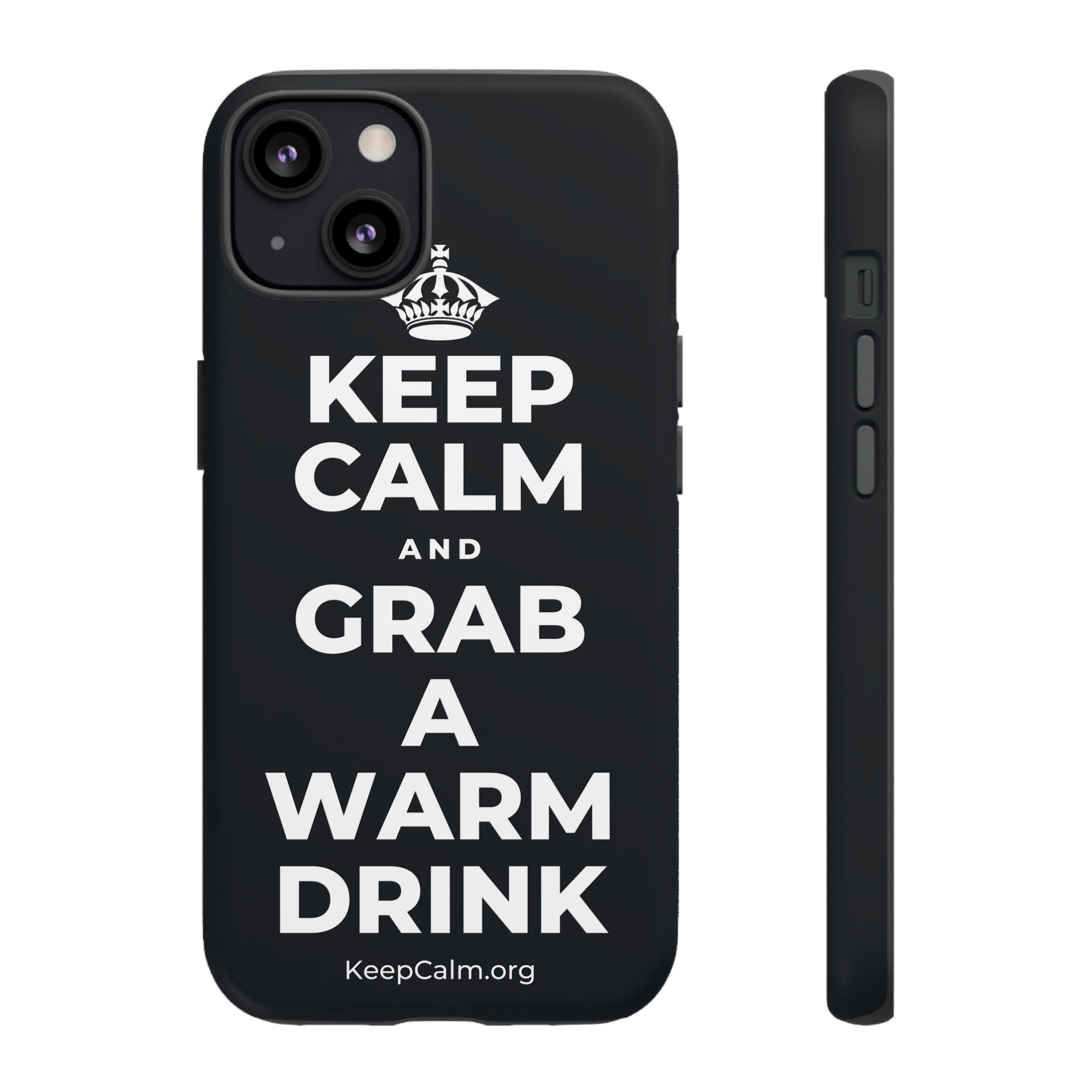 KEEP CALM AND GRAB A WARM DRINK Phone Case (Dark)