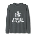 KEEP CALM Y PRENDE UNA VELA Long Sleeve Tee