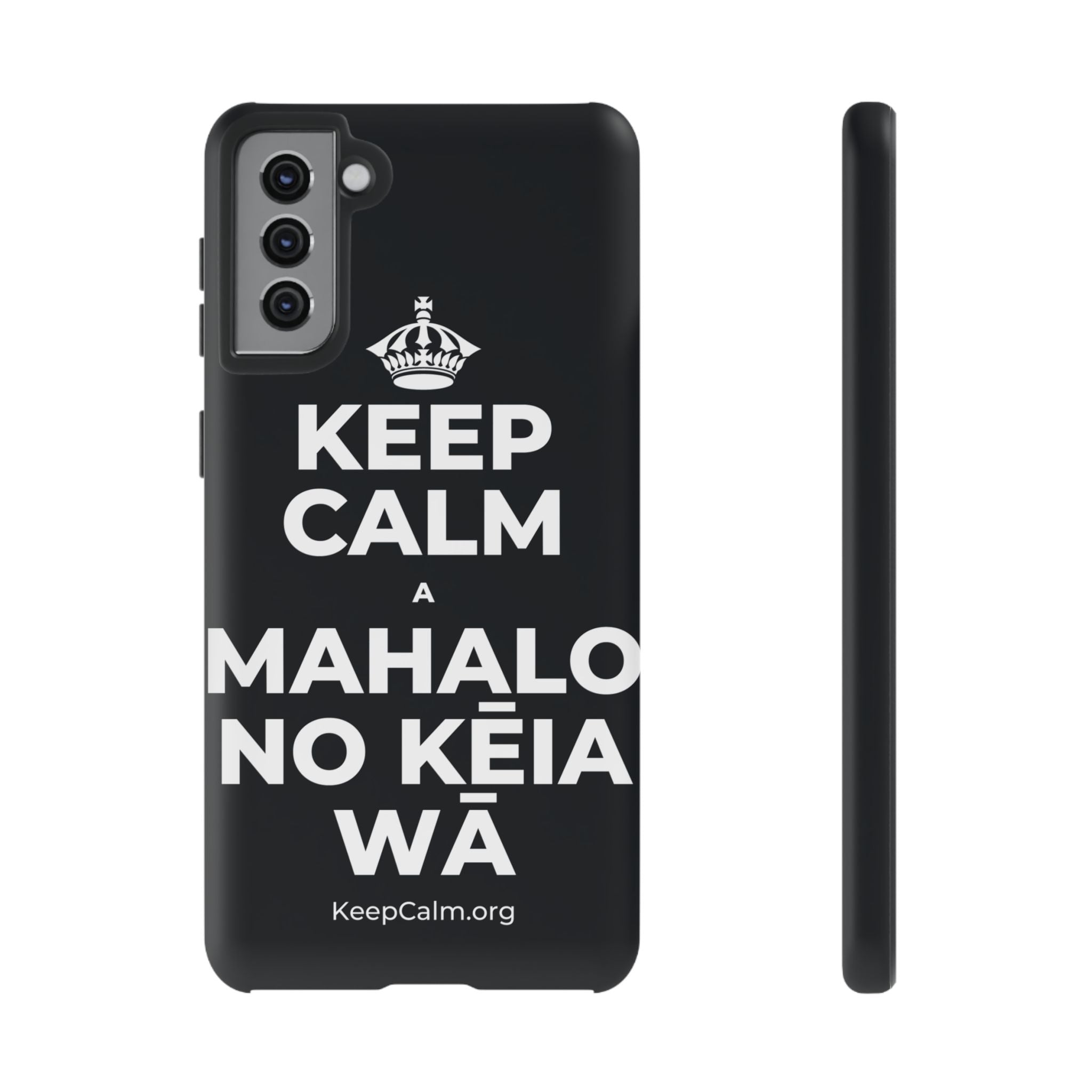 KEEP CALM A MAHALO NO KĒIA WĀ Phone Case (Dark)